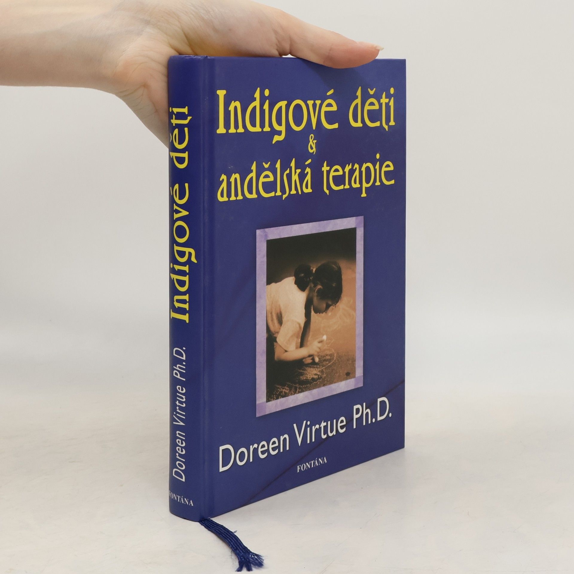 Doreen Virtue Indigové děti a andělská terapie