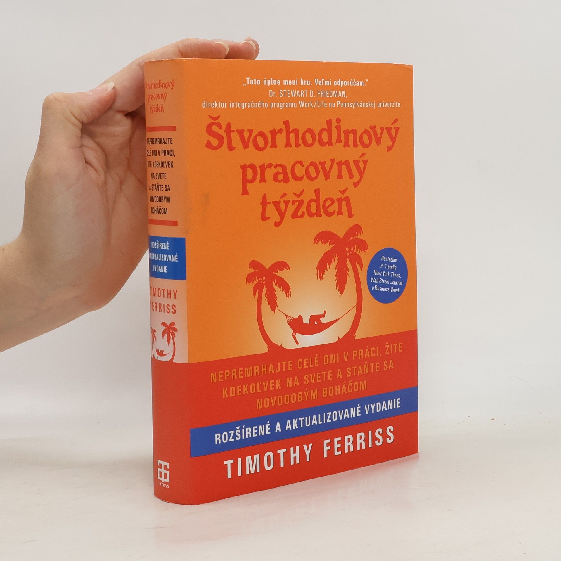 Timothy Ferriss Štvorhodinový pracovný týždeň