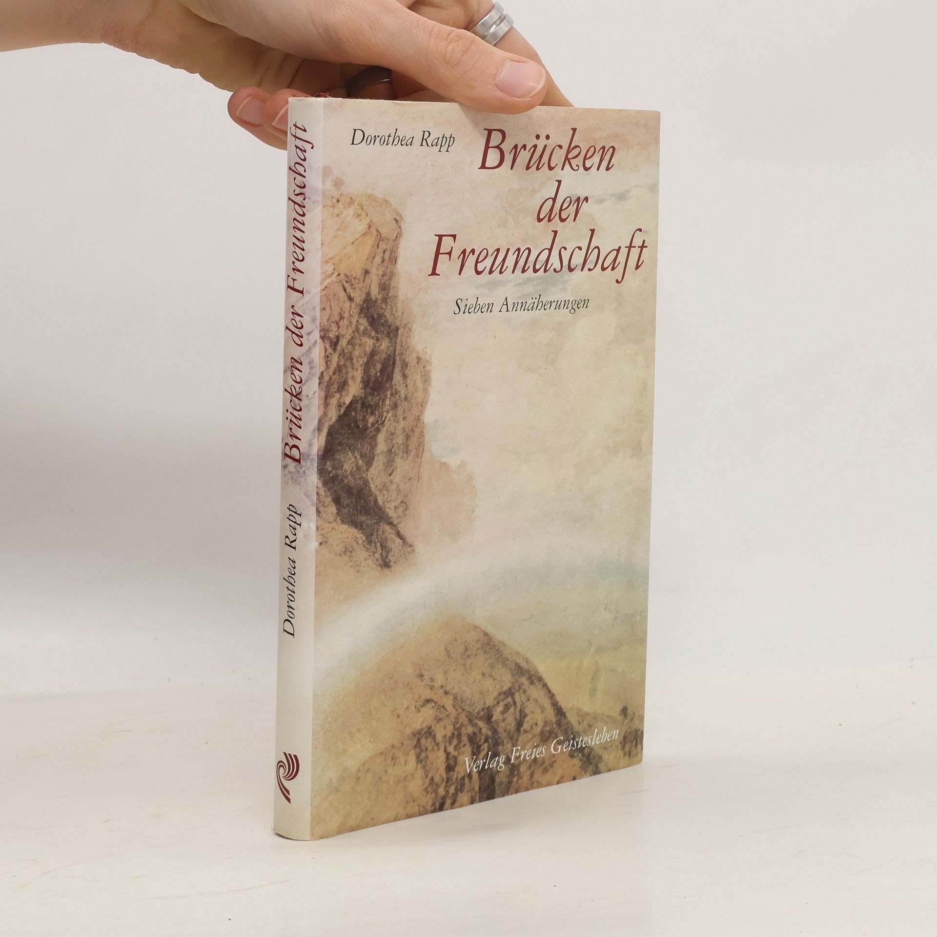 Dorothea Rapp Brücken der Freundschaft