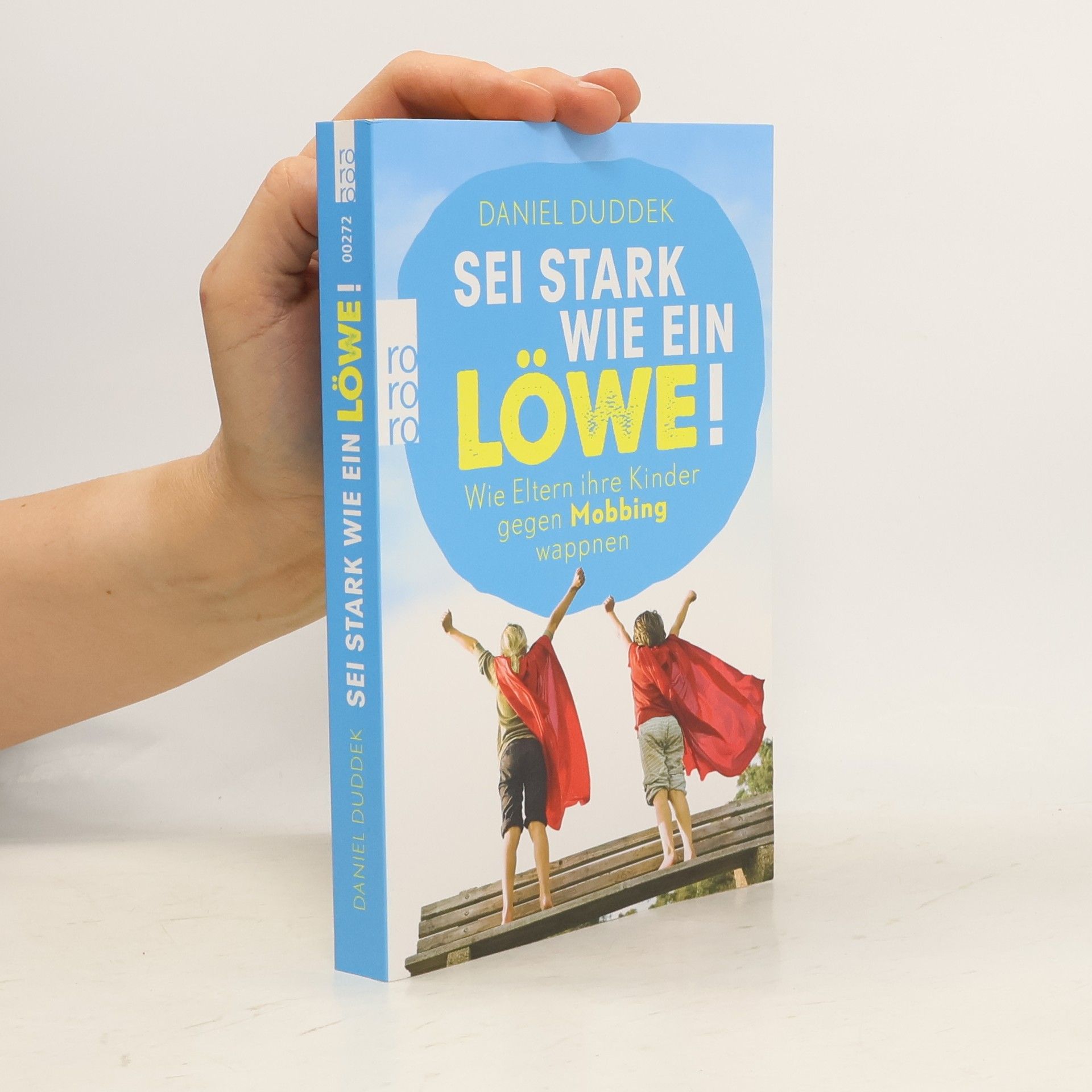 Daniel Duddek Sei stark wie ein Löwe!