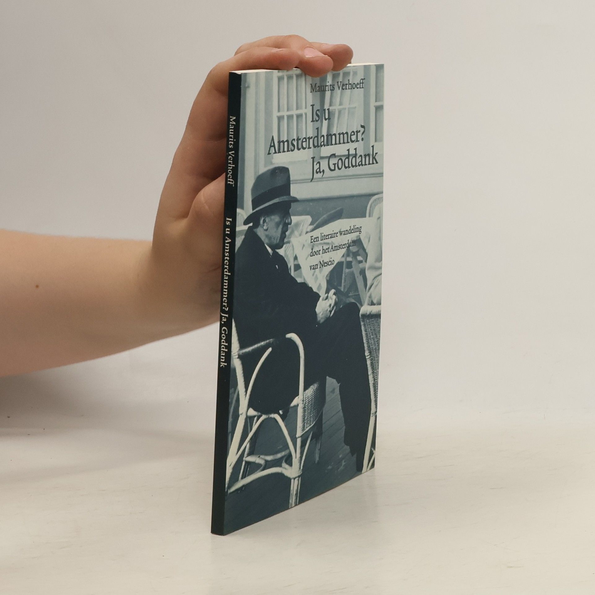 Maurits Verhoeff Is u Amsterdammer? Ja, Goddank