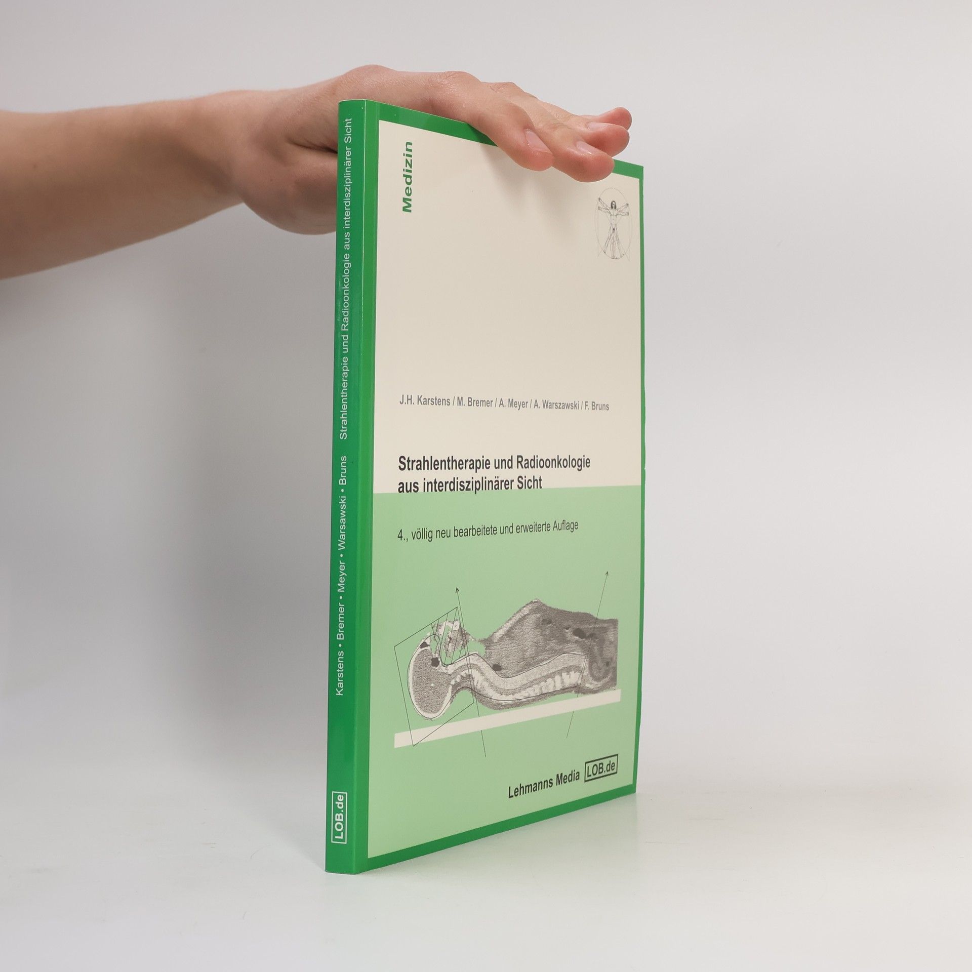 Johann Hinrich Karstens Strahlentherapie und Radioonkologie aus interdisziplinärer Sicht; mit 87 Tabellen - 4., völlig neu bearbeitete und erweiterte Auflage