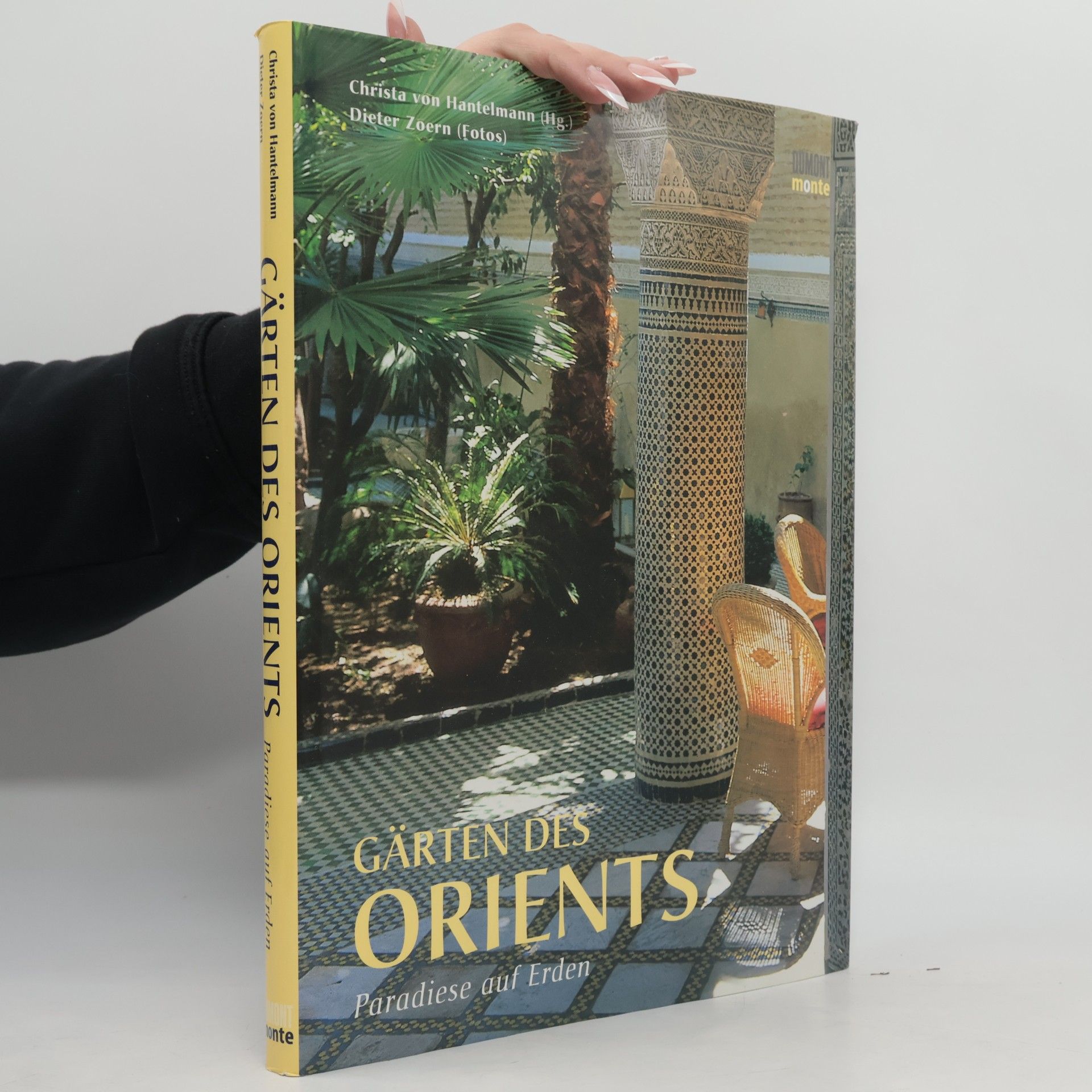 Christa von Hantelmann Gärten des Orients