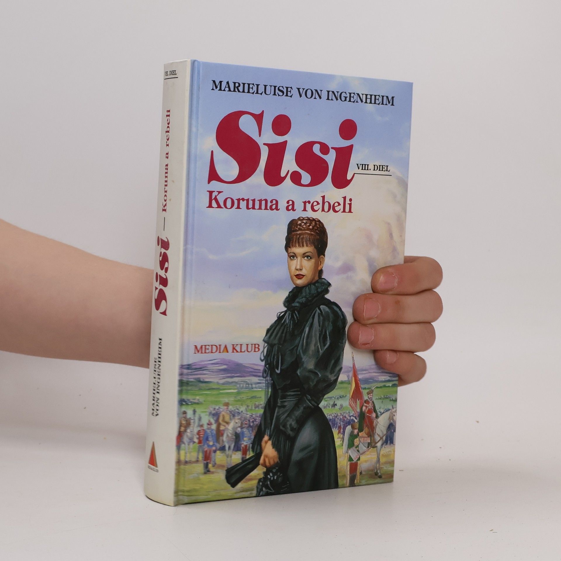Sisi. Koruna a rebeli