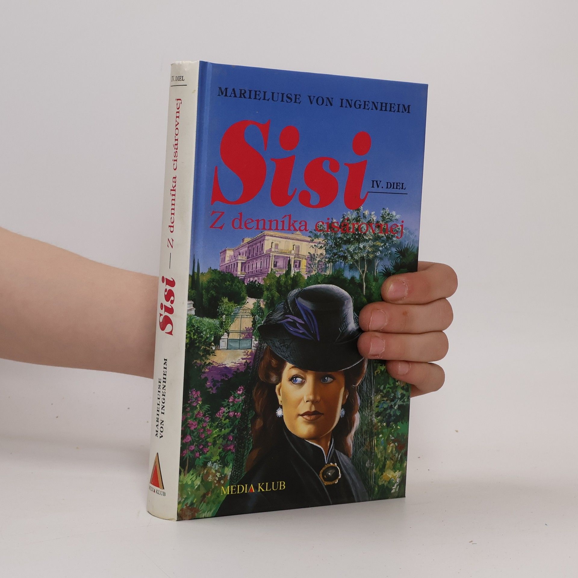 Maireluise von Ingenheim Sisi. Z denníka cisárovnej