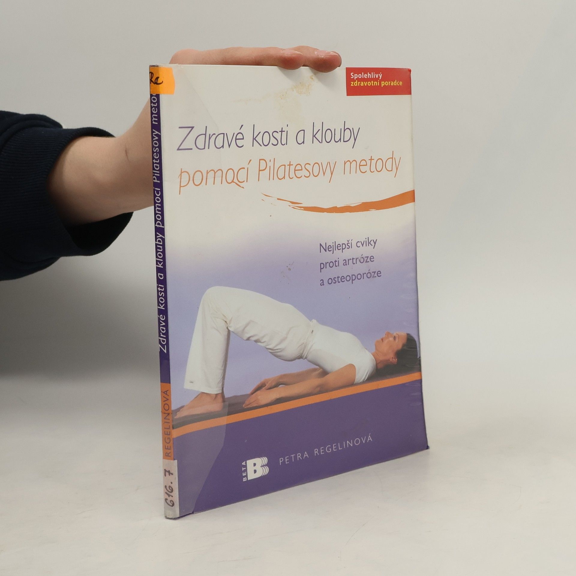 Petra Regelin Zdravé kosti a klouby pomocí Pilatesovy metody