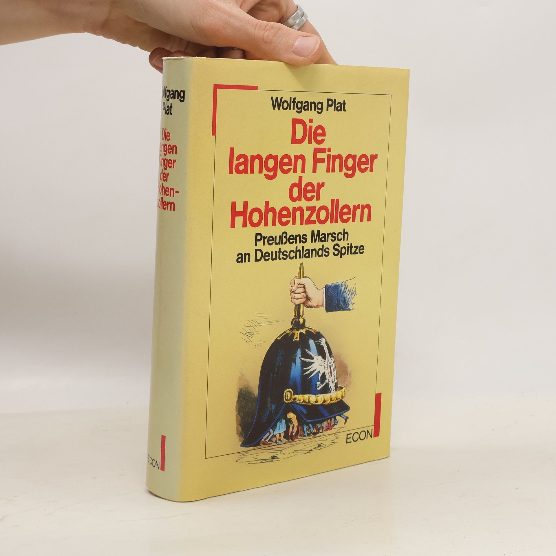 Wolfgang Plat Die langen Finger der Hohenzollern