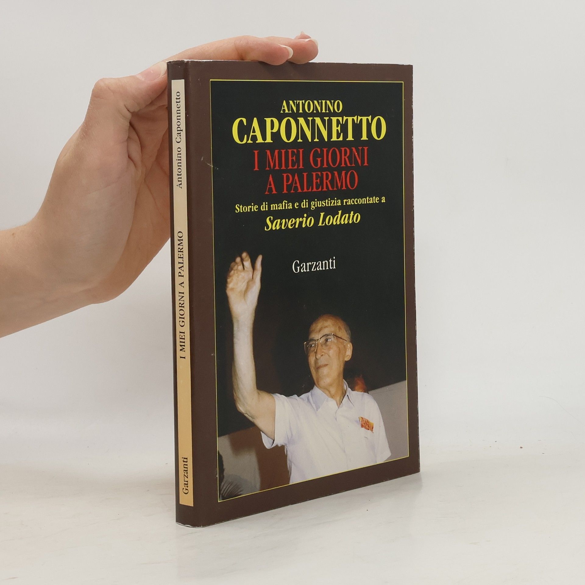 Antonino Caponnetto I miei giorni a Palermo