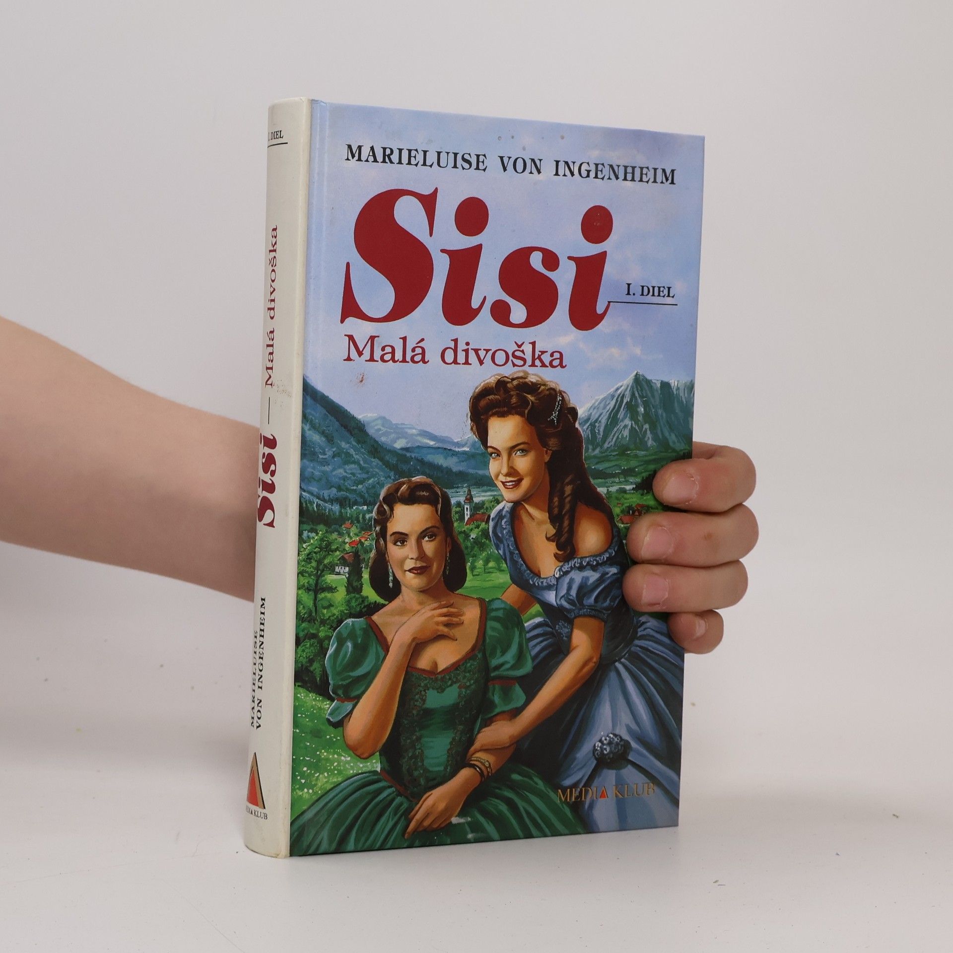 Maireluise von Ingenheim Sisi - Malá divoška