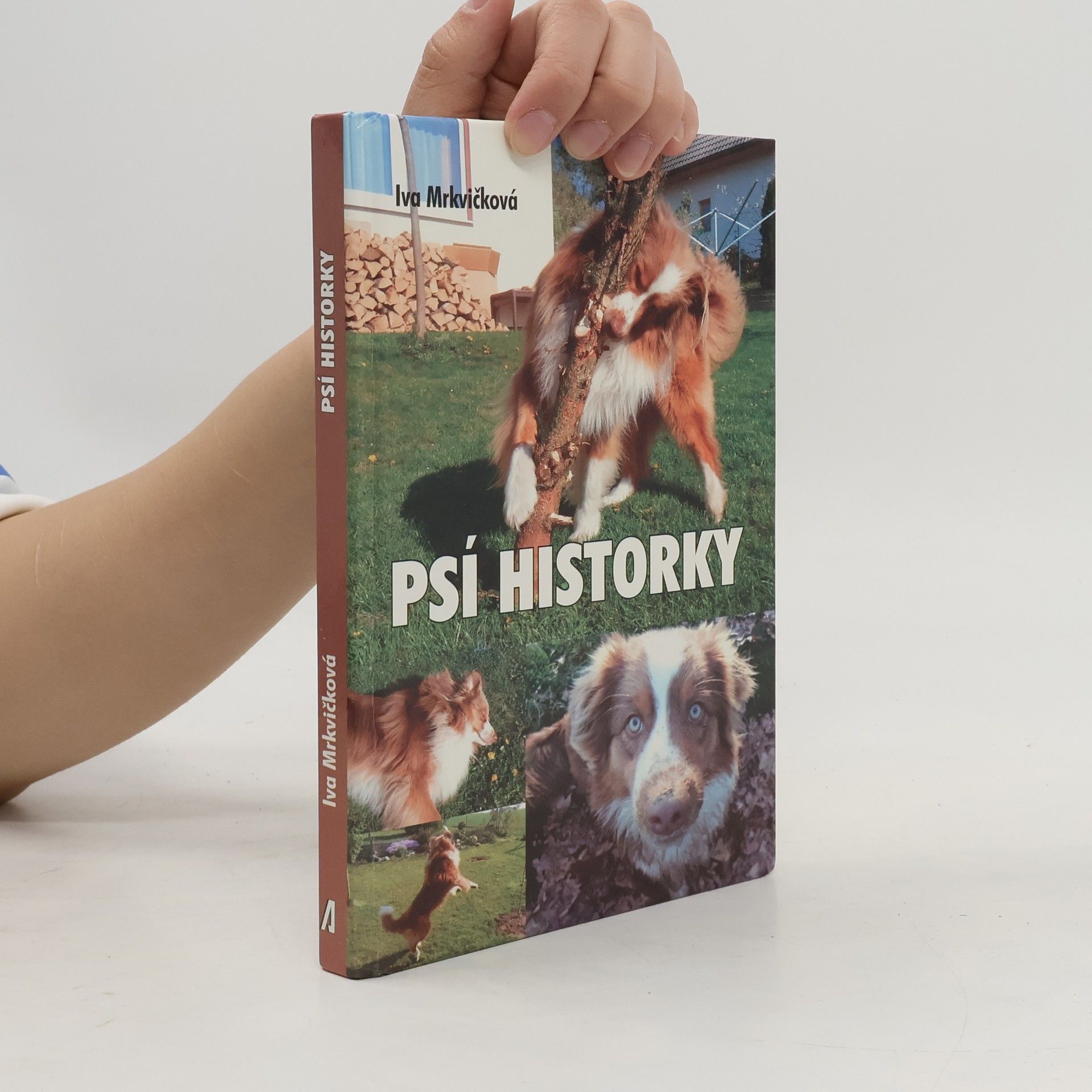 Iva Mrkvičková Psí historky