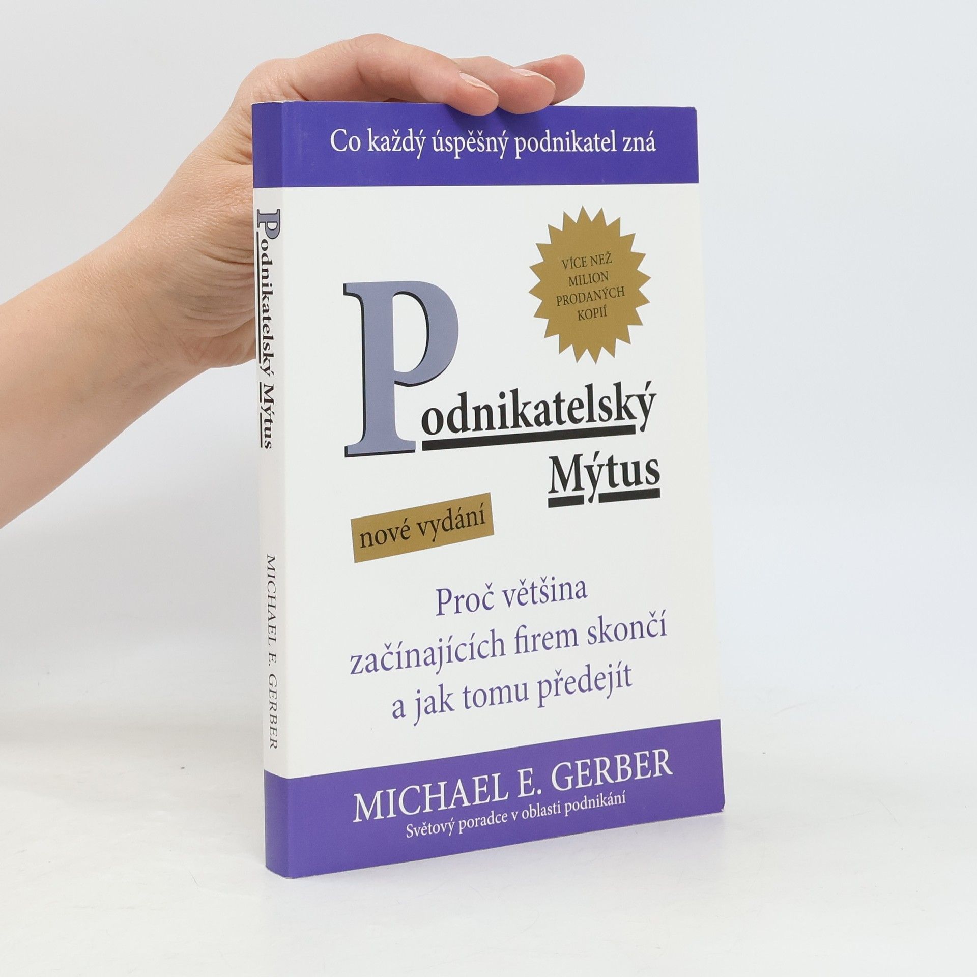 Michael E. Gerber Podnikatelský mýtus