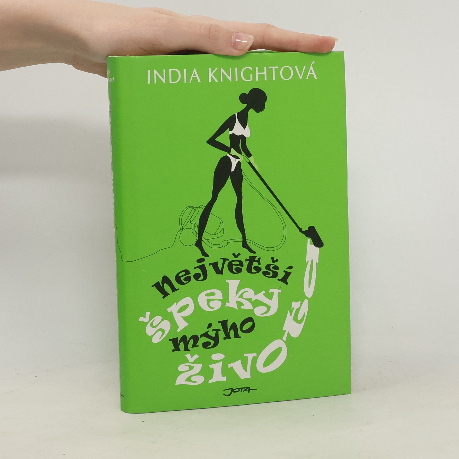India Knight Největší špeky mýho života