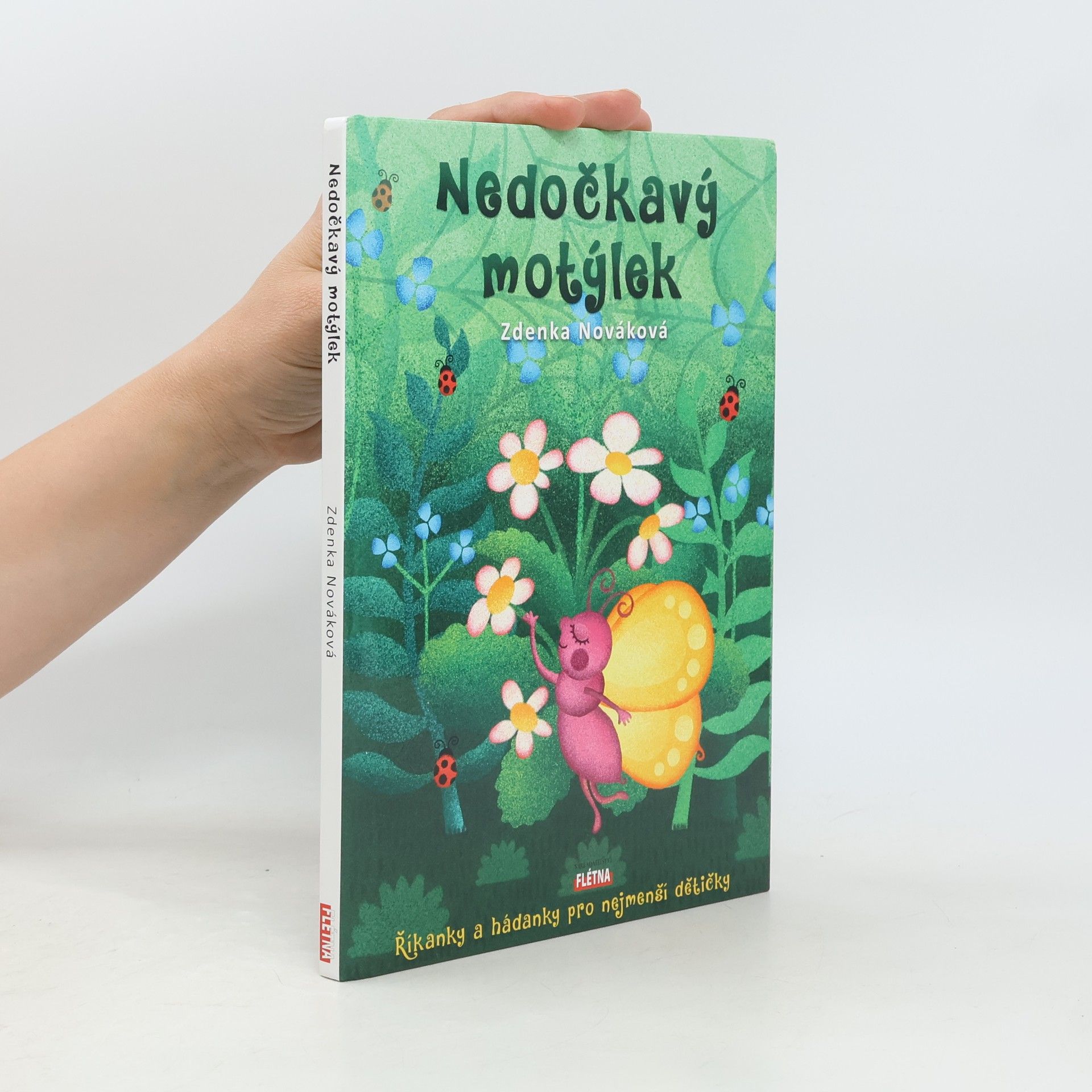 Zdeňka Nováková Ahínsa Nedočkavý motýlek