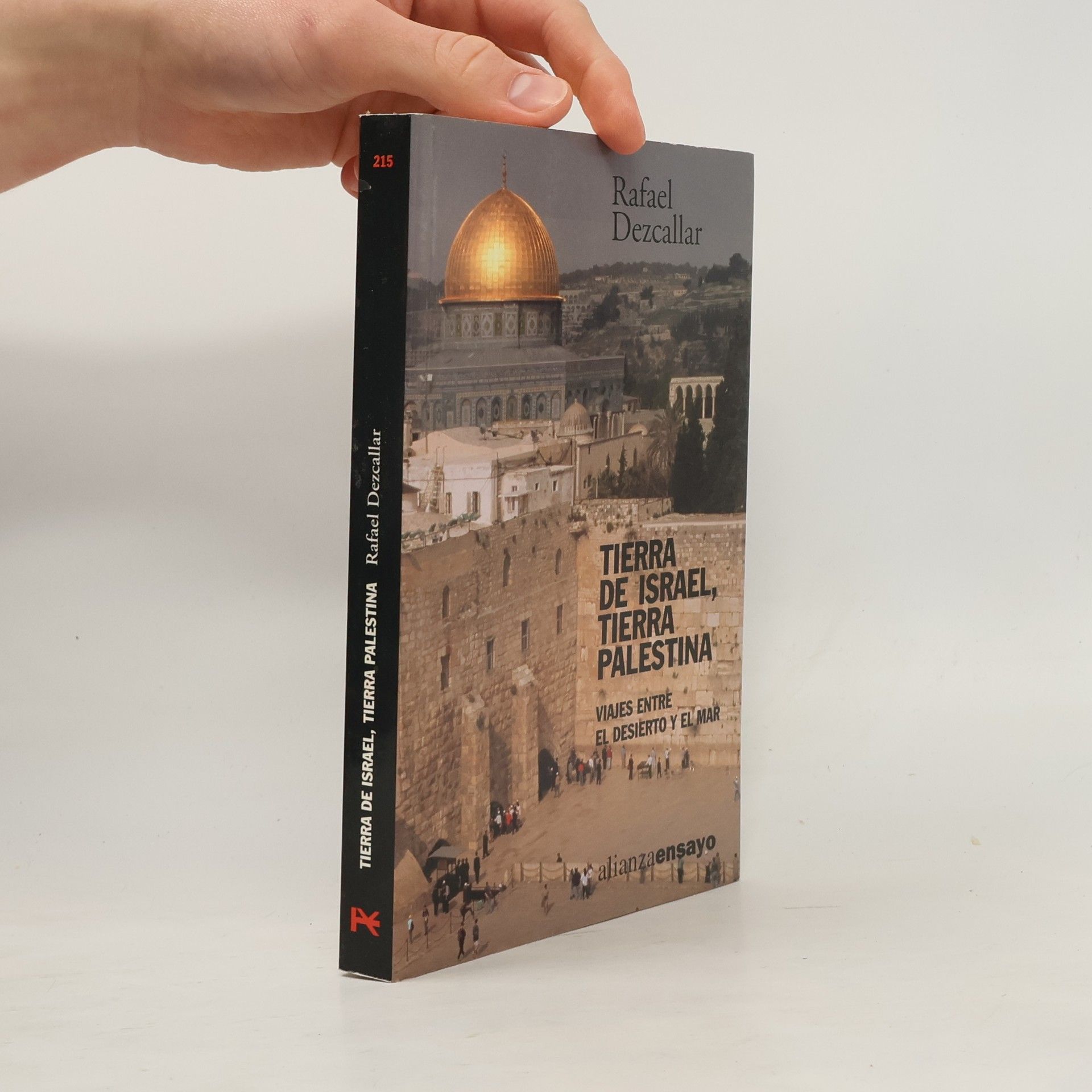 Rafael Dezcallar Alianza Ensayo - 3492215: Tierra de Israel, tierrae Palestina