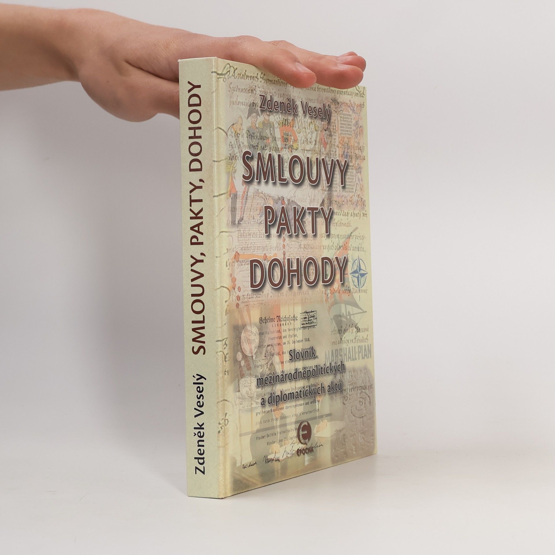 Zdeněk Veselý Smlouvy, pakty, dohody