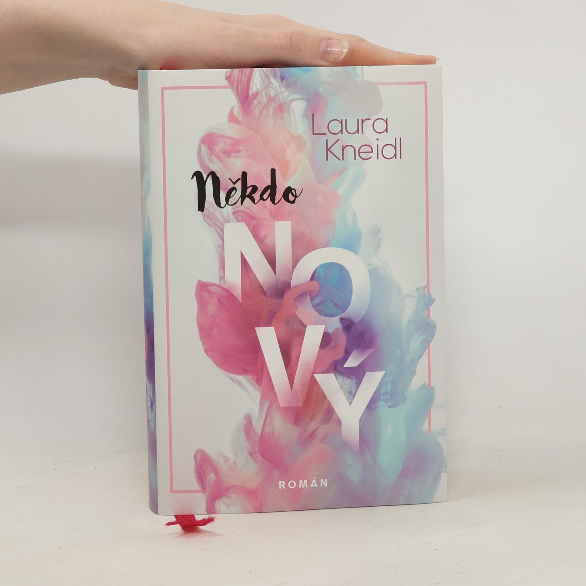 Laura Kneidl Někdo nový