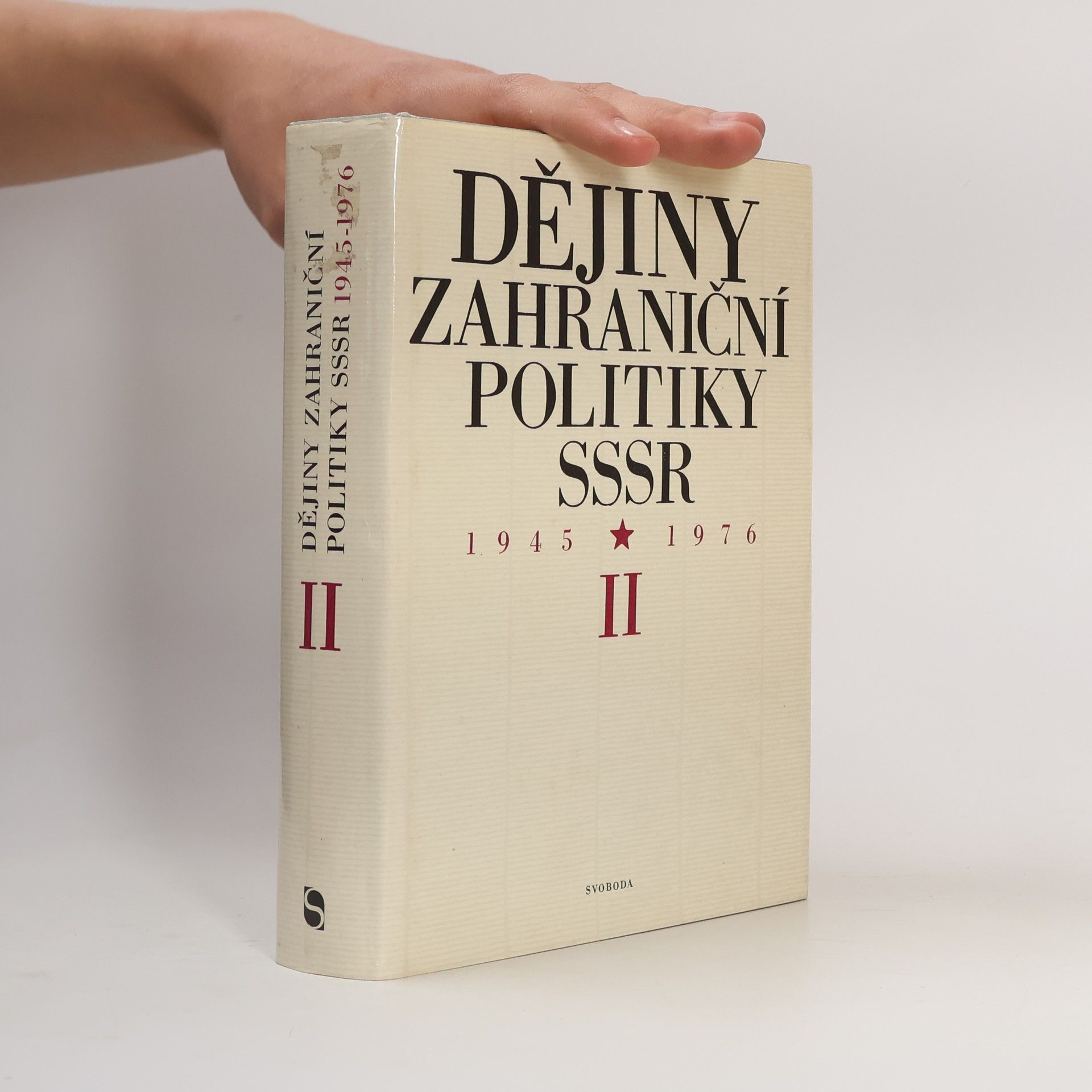 Autorenkollektiv Dějiny zahraniční politiky SSSR. II. díl