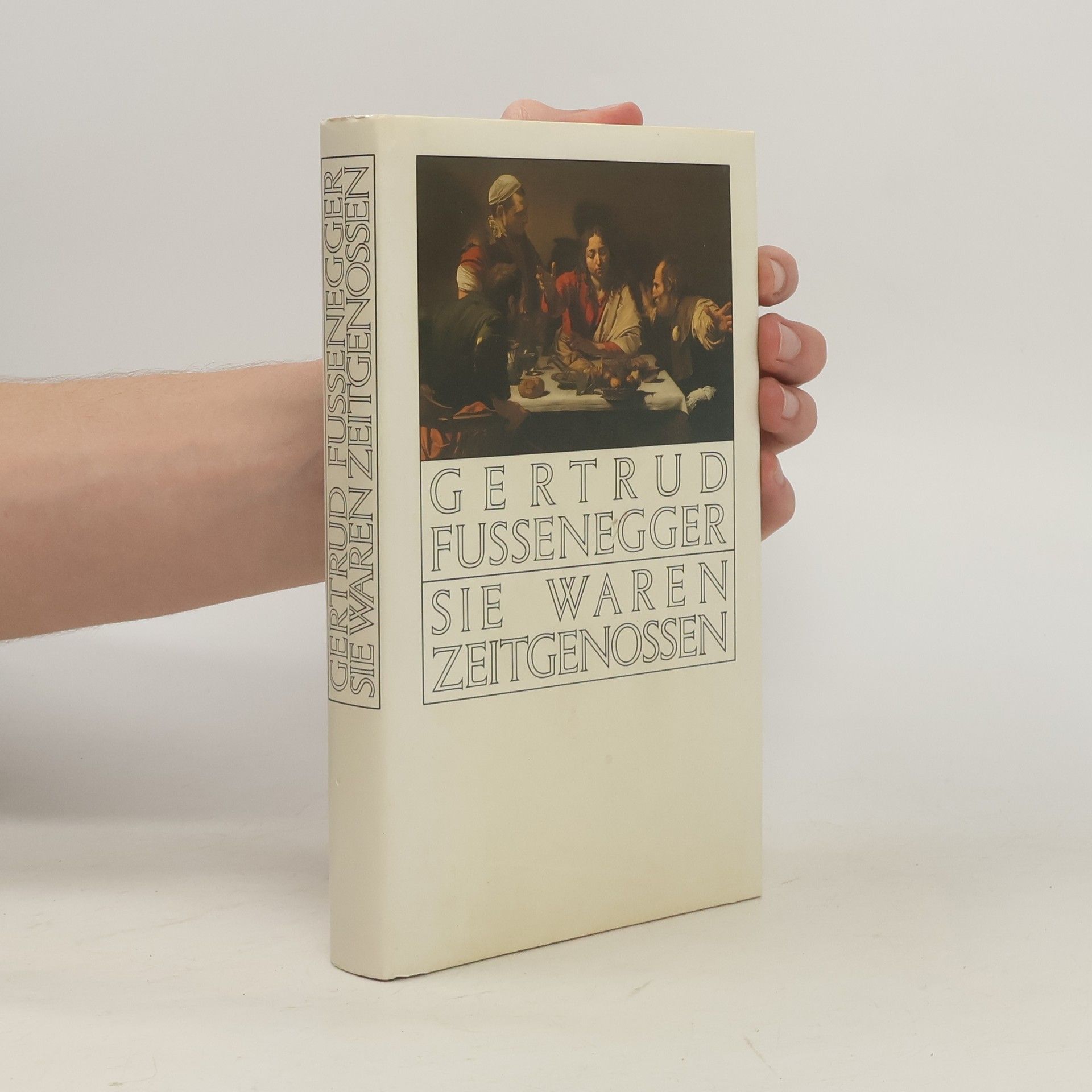 Gertrud Fussenegger Sie waren Zeitgenossen