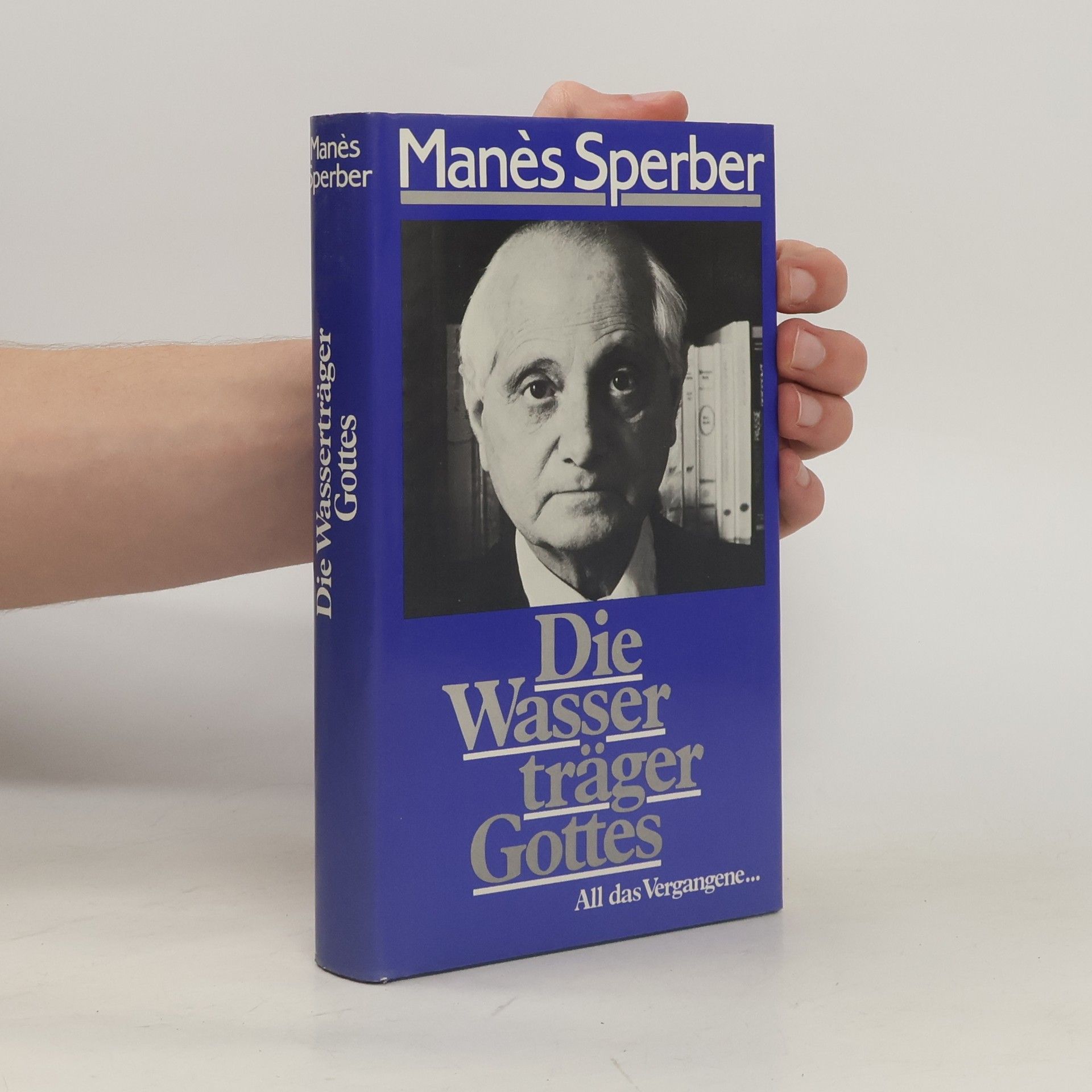 Manès Sperber Wasser träger Gottes