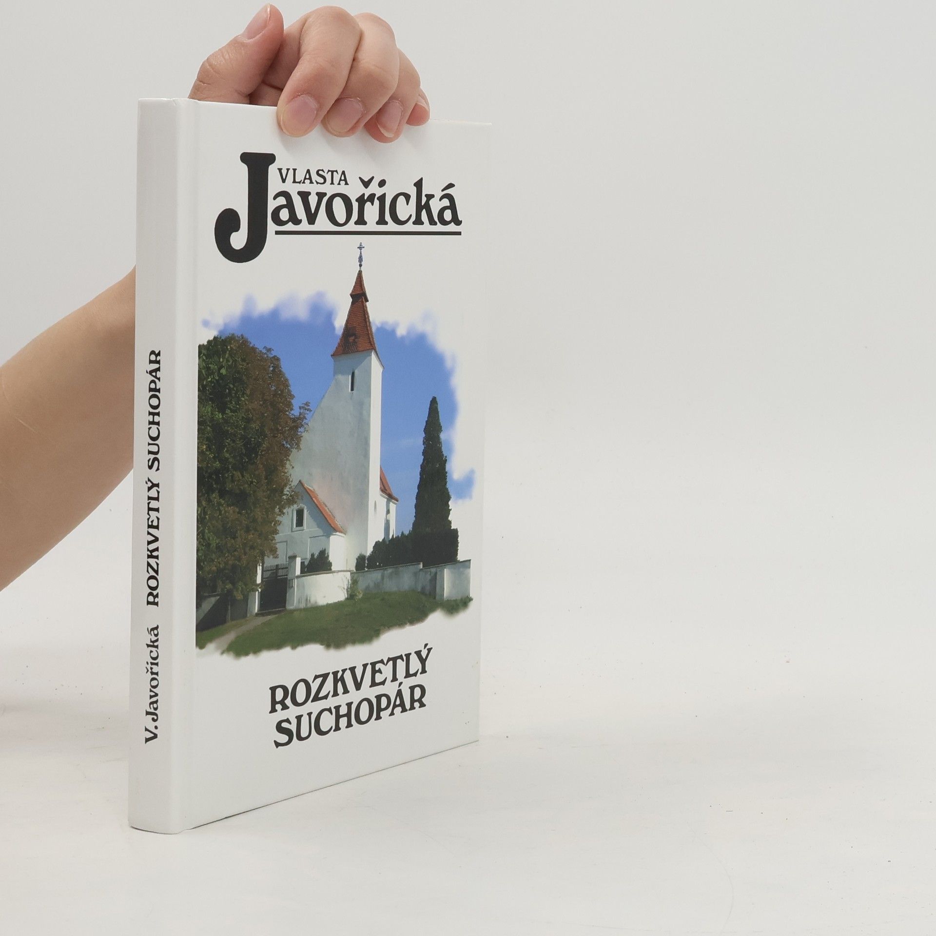 Vlasta Javořická Rozkvetlý suchopár