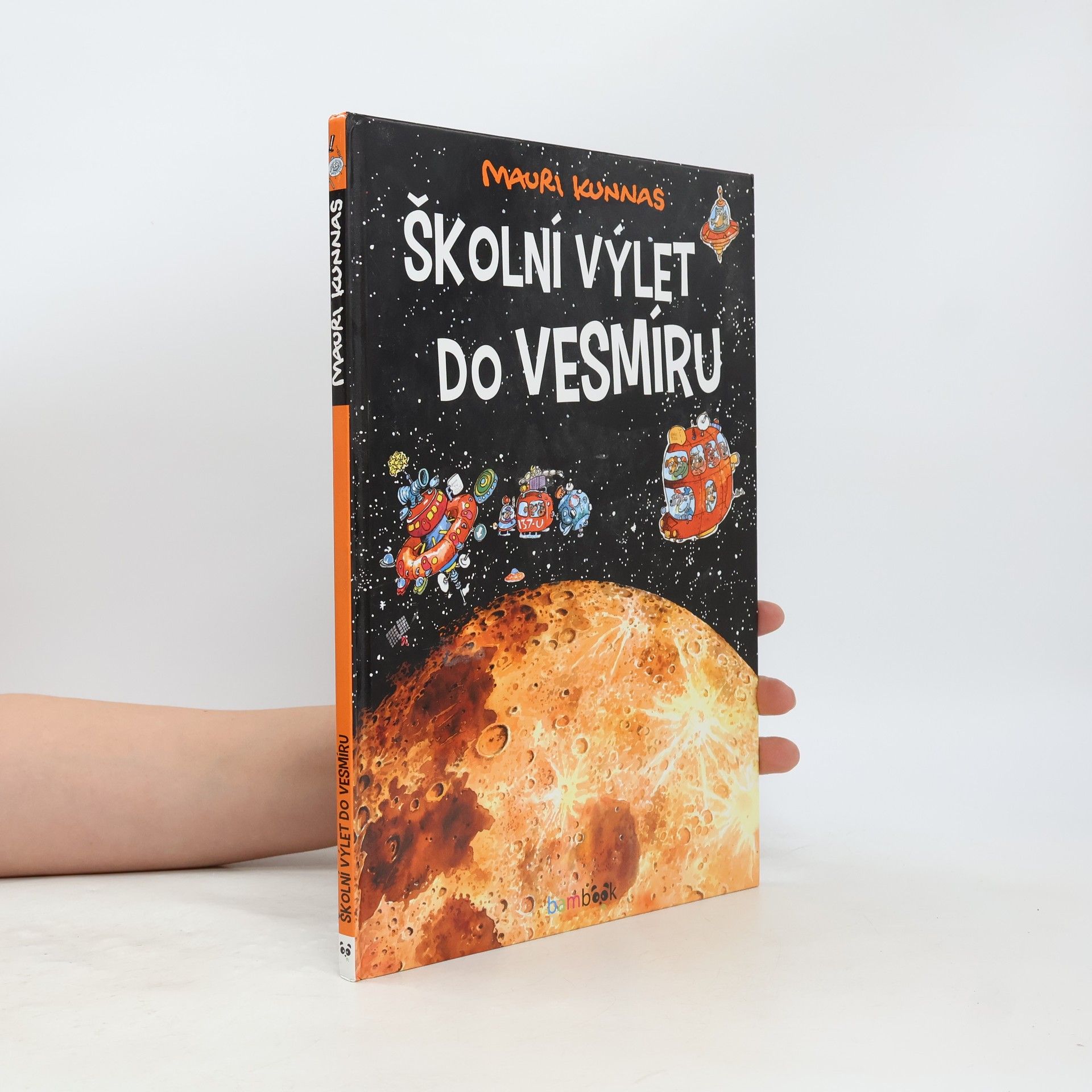 Mauri Kunnas Školní výlet do vesmíru