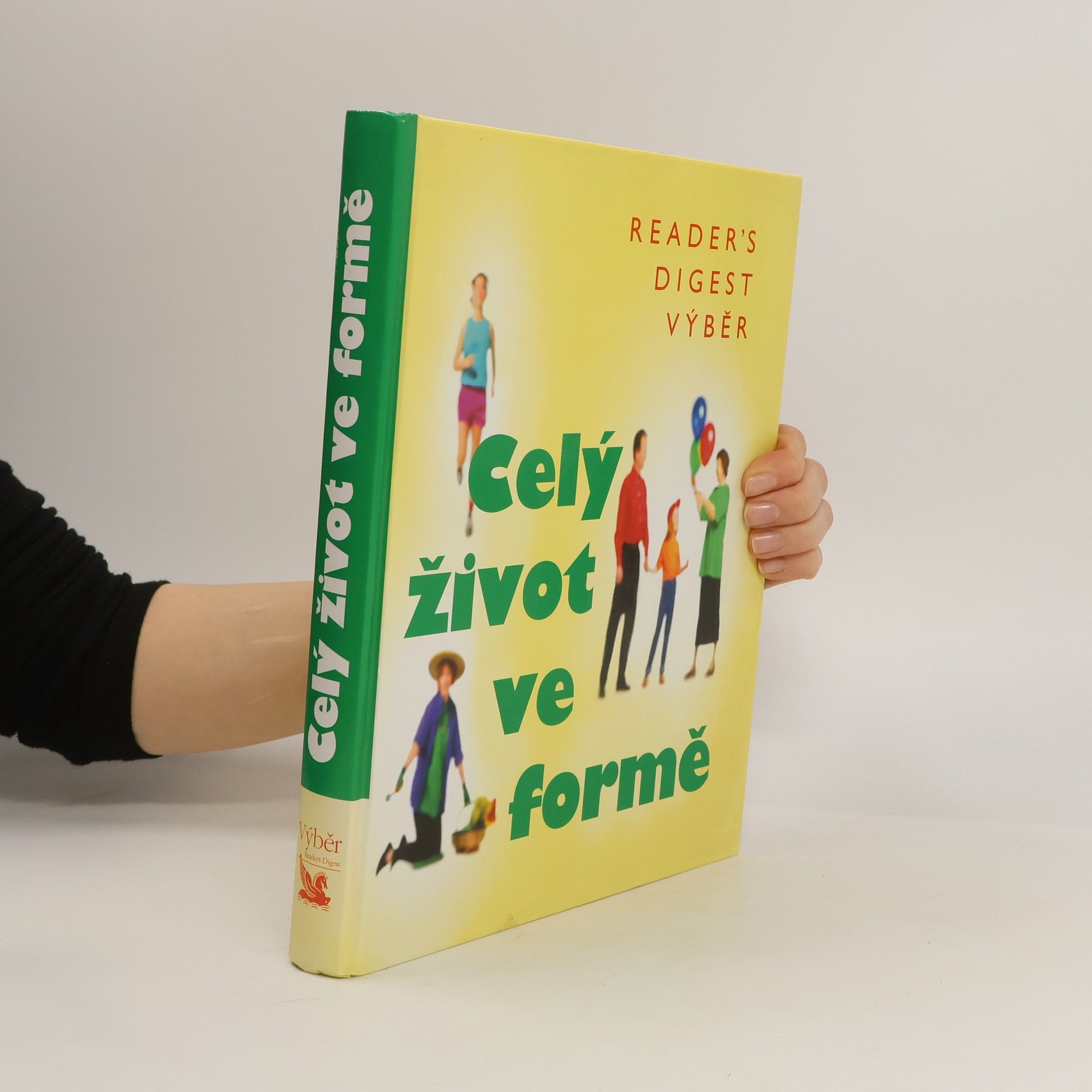 Fionna Hunter Celý život ve formě. Jak dobře vypadat a ještě lépe se cítit