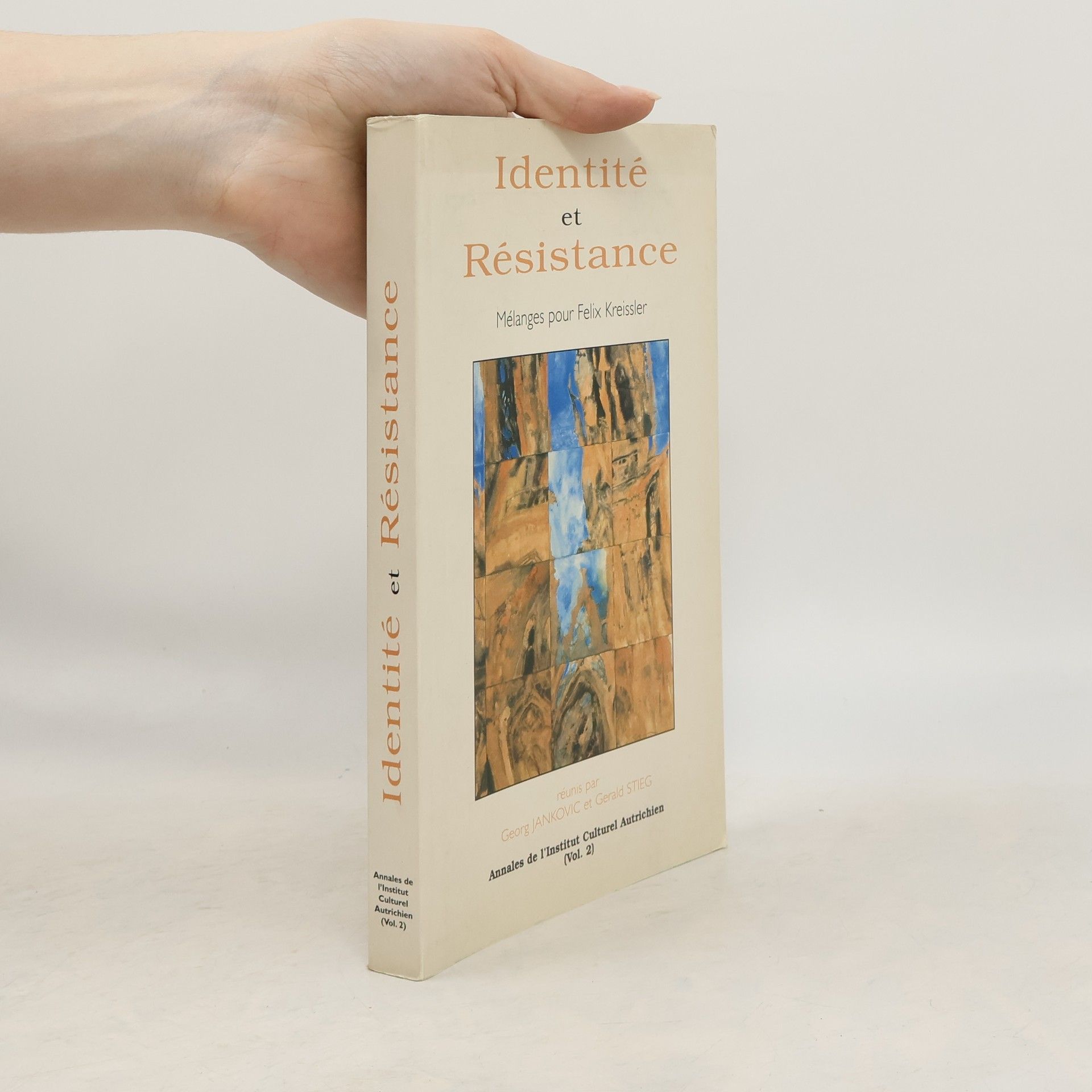 Georg Jankovic Annales de l'Institut culturel autrichien - 2: Identité et résistance