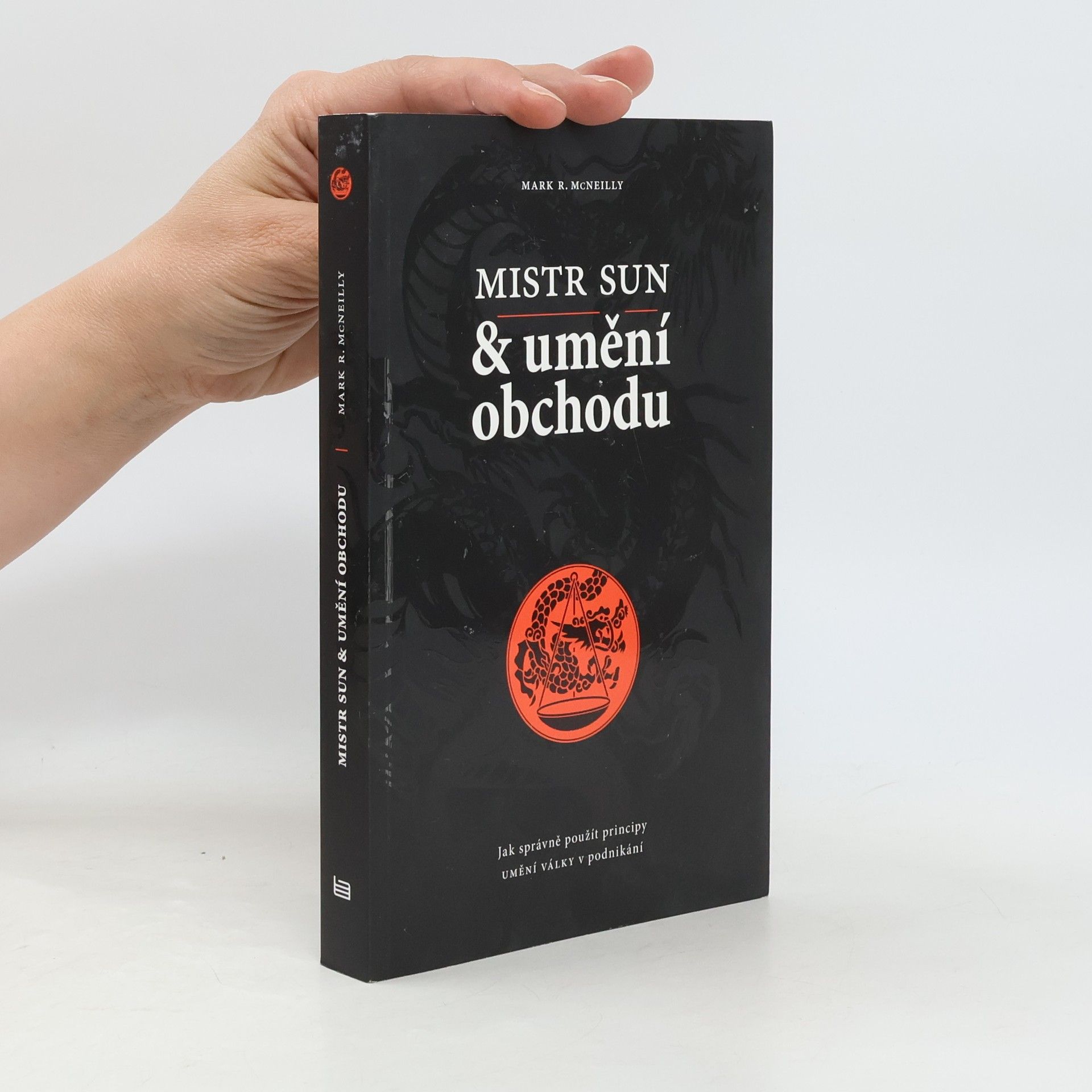 Mark R. McNeilly Mistr Sun a umění obchodu