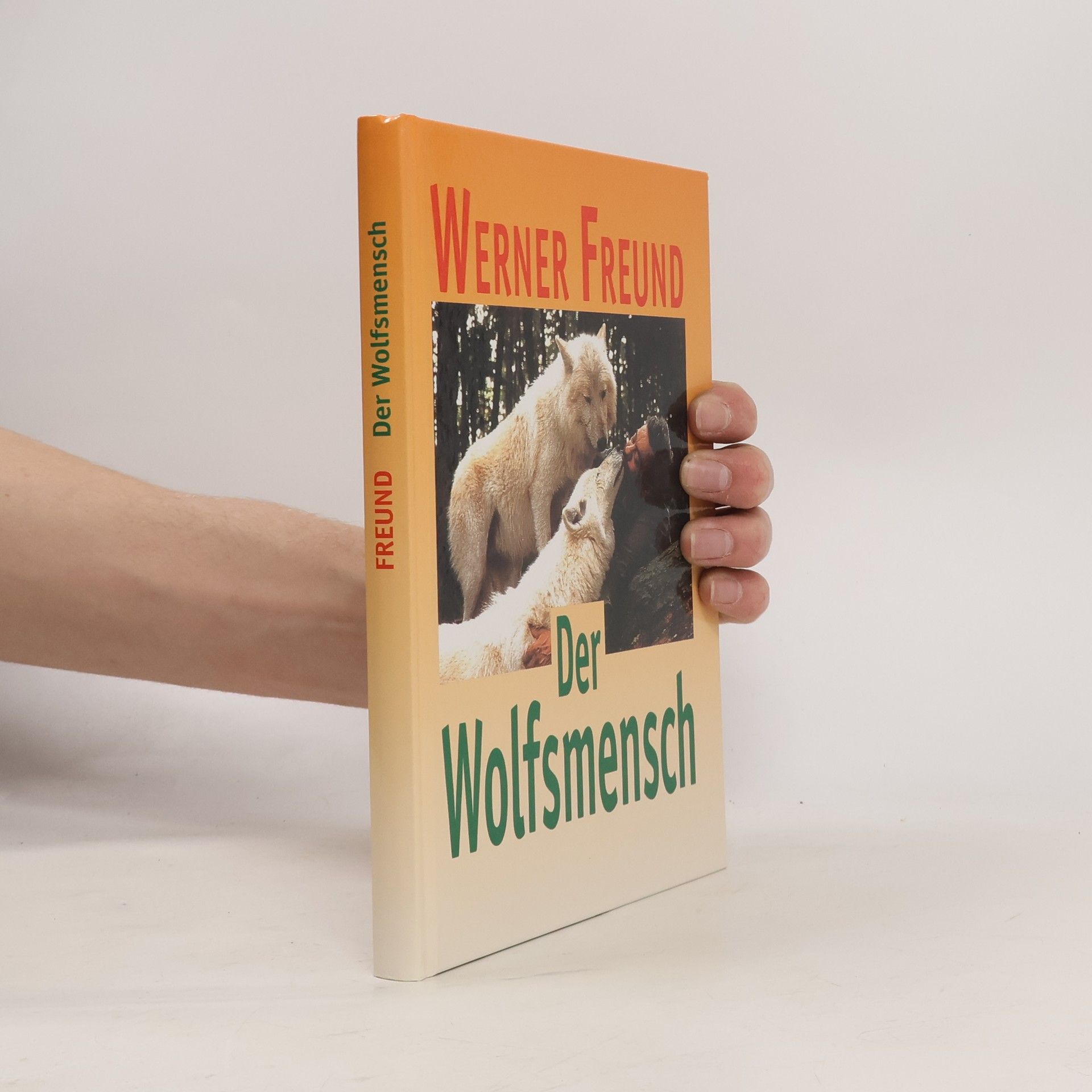 Werner Freund Der Wolfsmensch