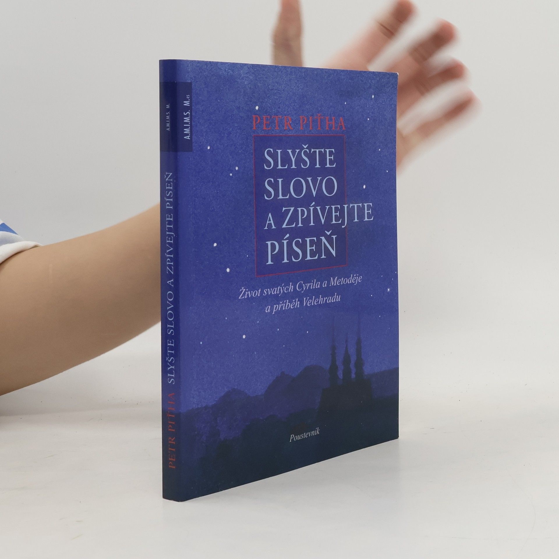 Petr Piťha Slyšte slovo a zpívejte píseň