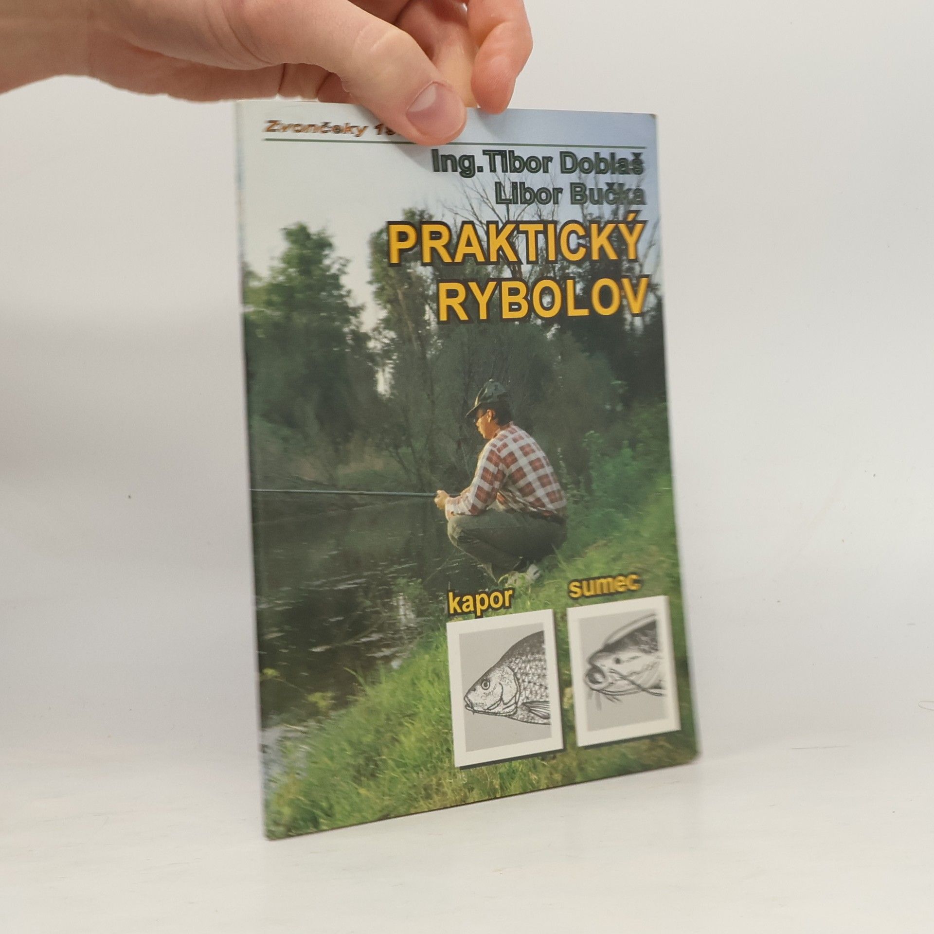 Tibor Dobiaš Praktický rybolov