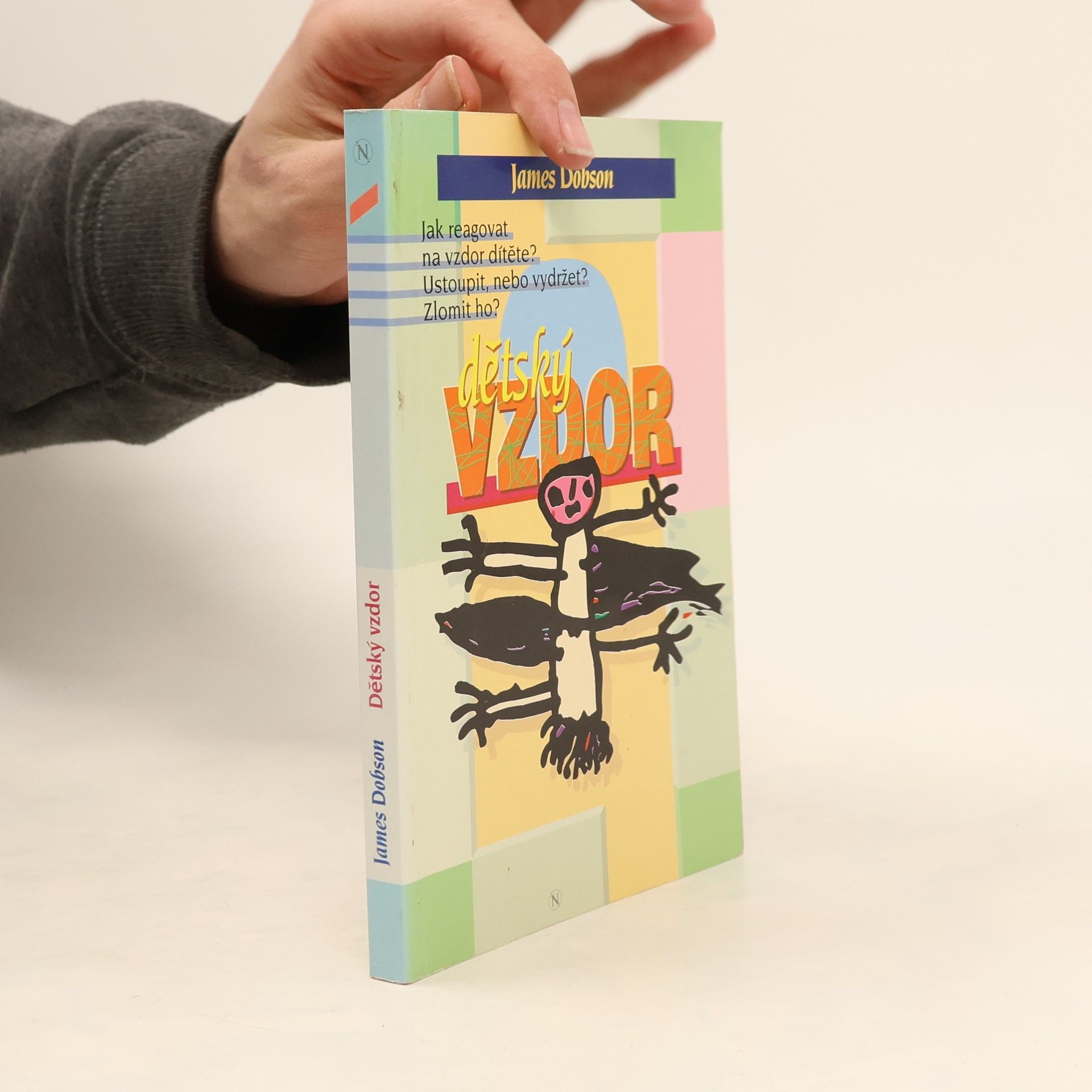 James C. Dobson Dětský vzdor