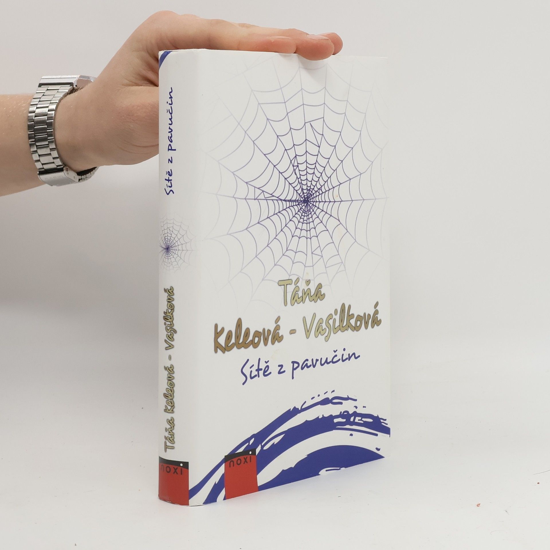 Táňa Keleová-Vasilková Sítě z pavučin