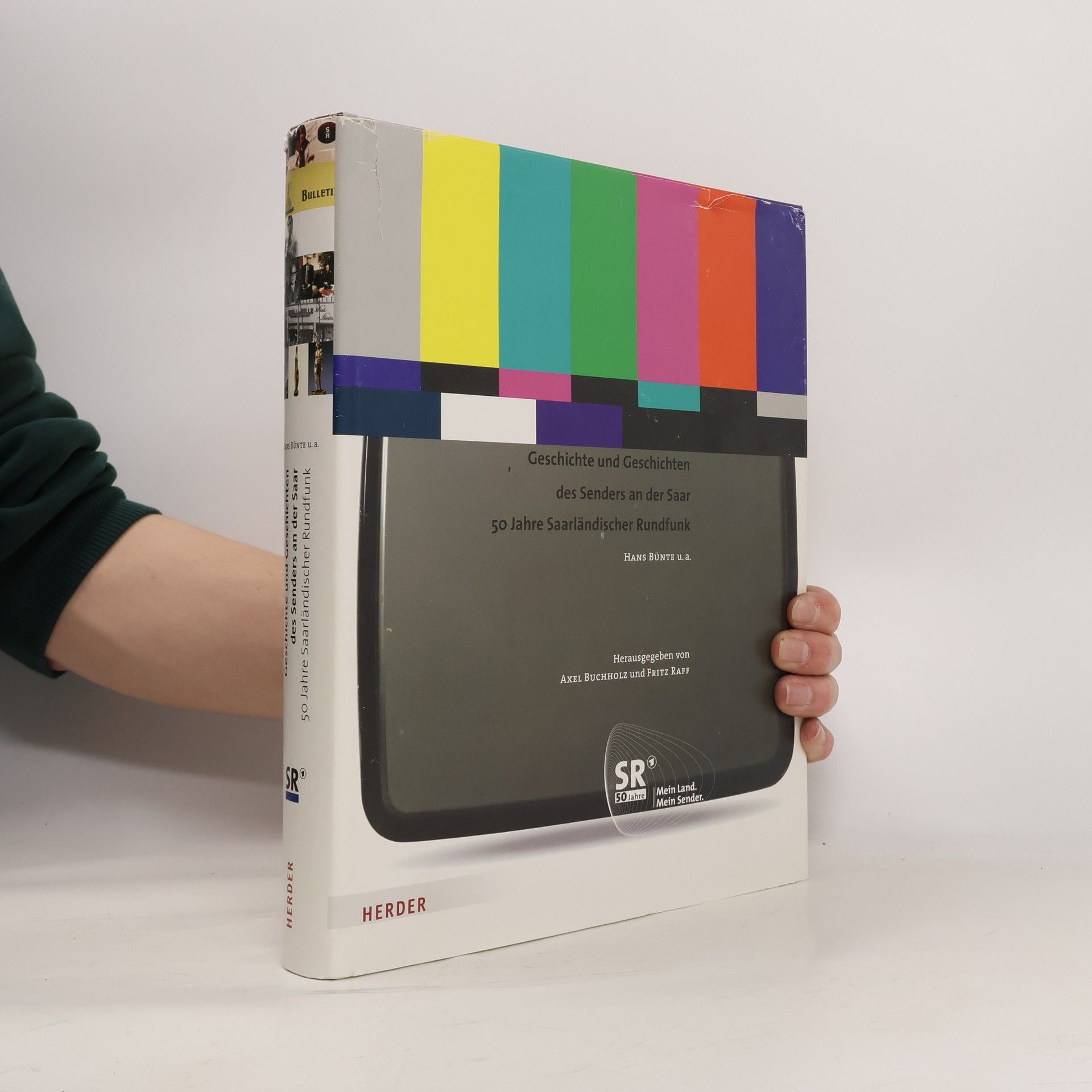 Geschichte und Geschichten des Senders an der Saar - 50 Jahre Saarländischer Rundfunk