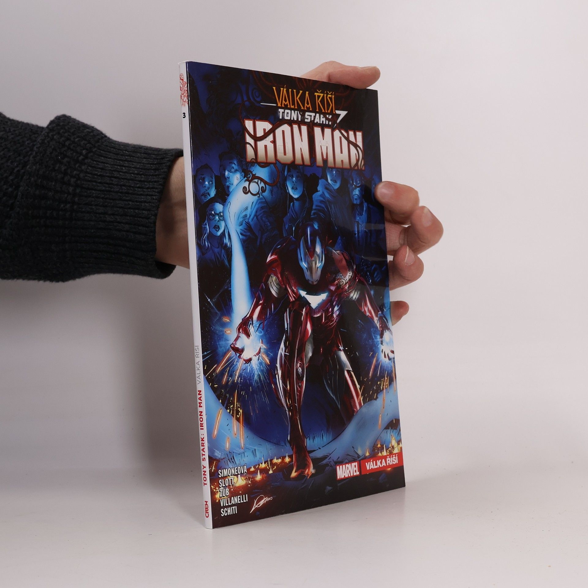 Tony Stark : Iron Man. Válka říší