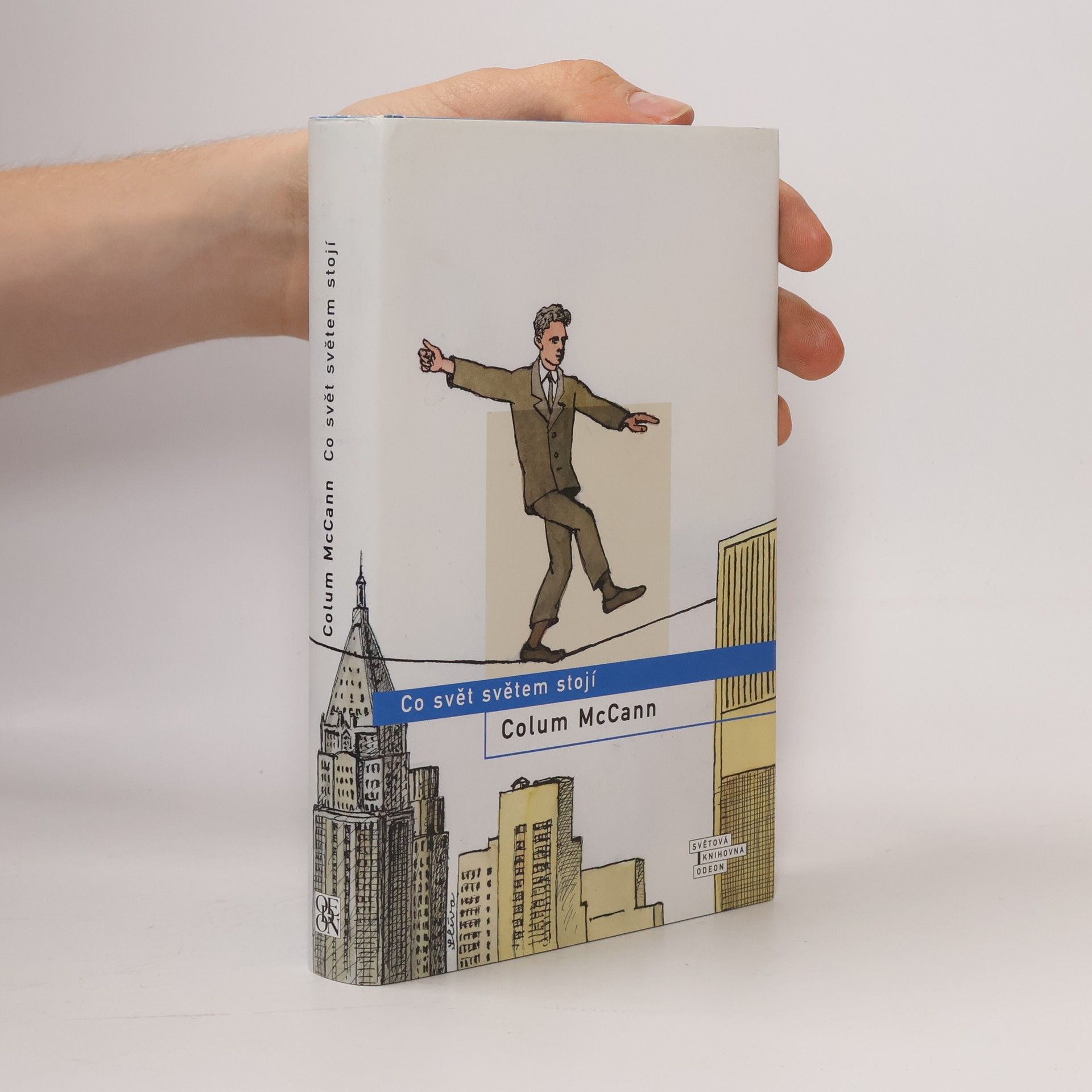 Co svět světem stojí