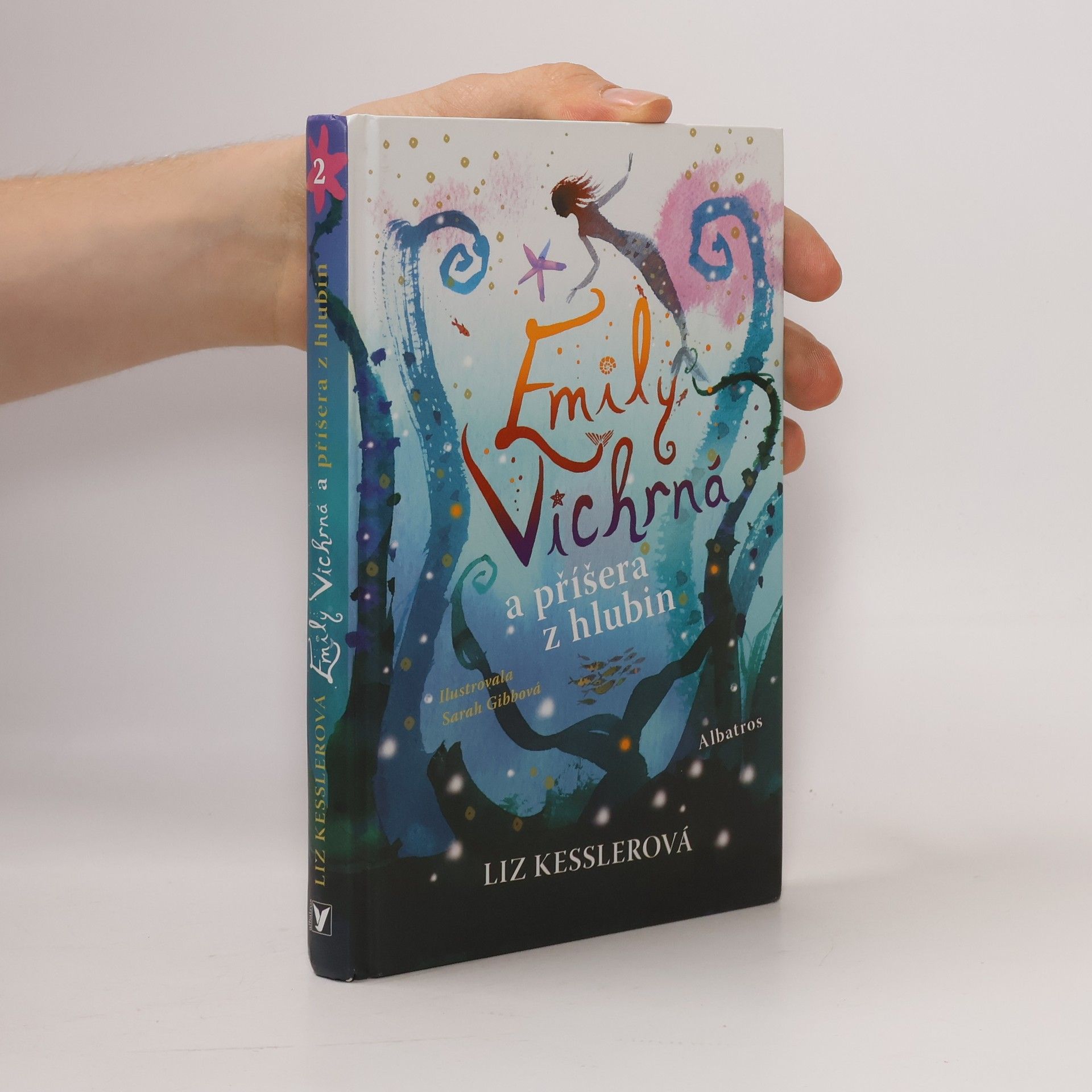 Liz Kessler Emily Vichrná a příšera z hlubin