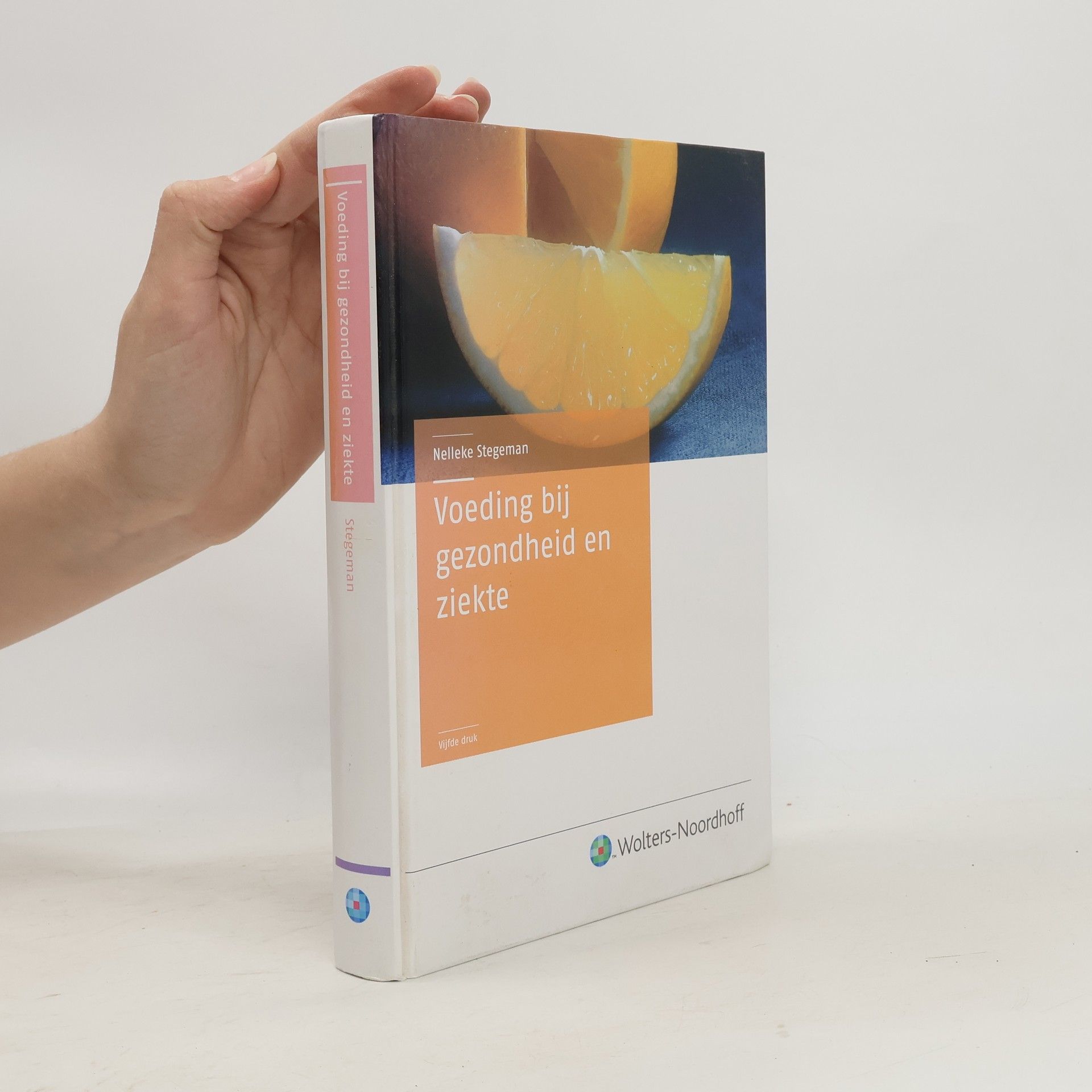 Nelleke Stegeman Voeding bij gezondheid en ziekte