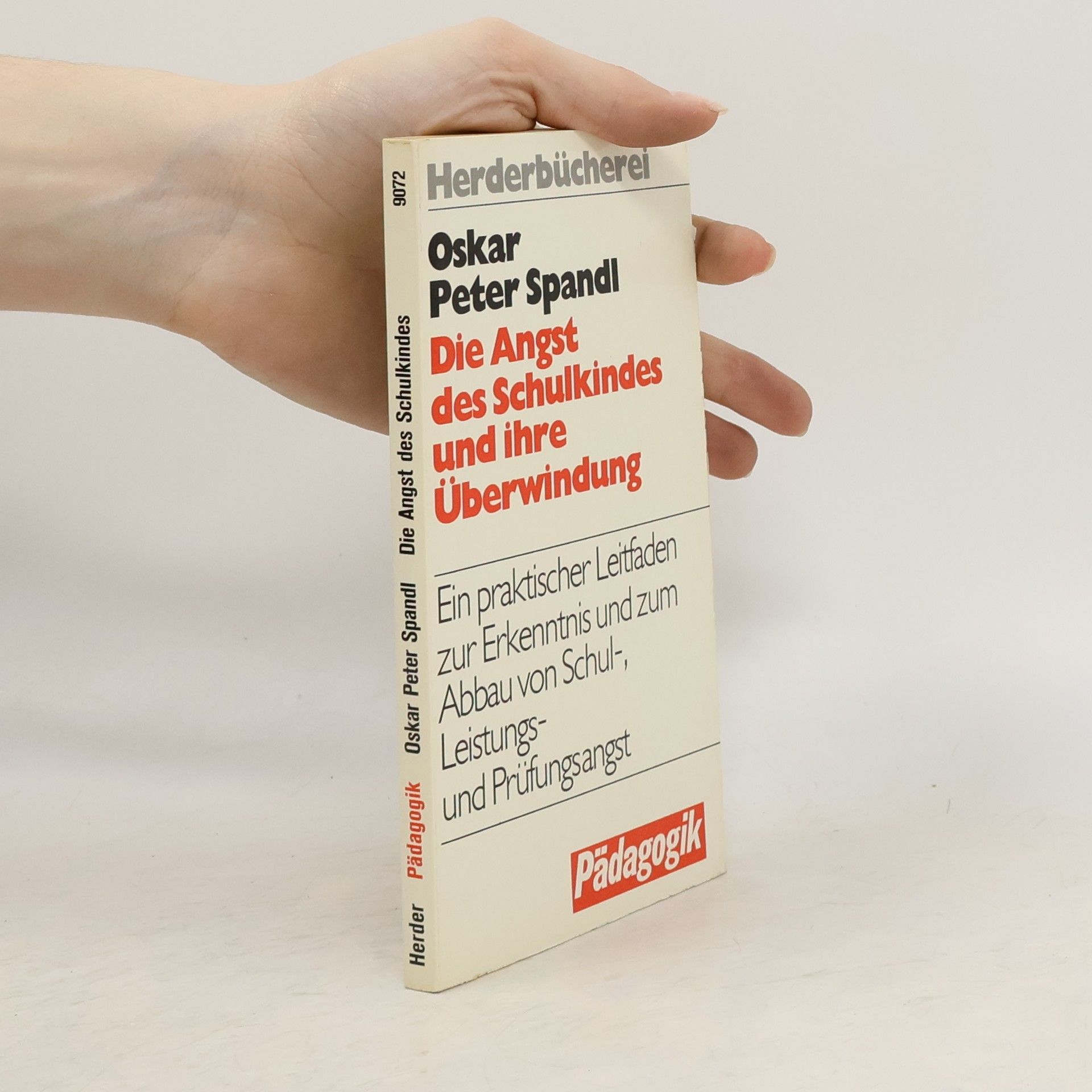 Die Angst des Schulkindes und ihre Überwindung