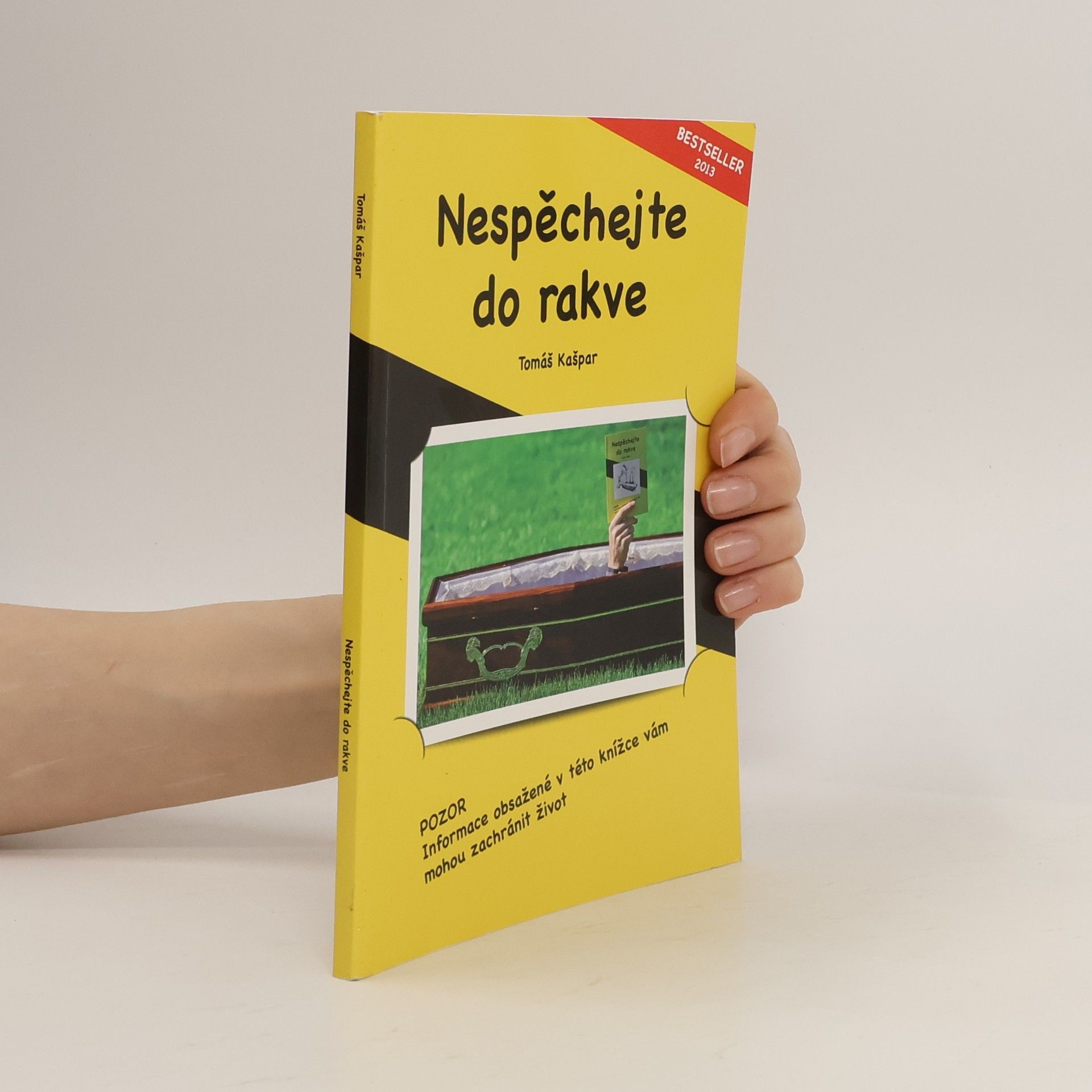 Nespěchejte do rakve