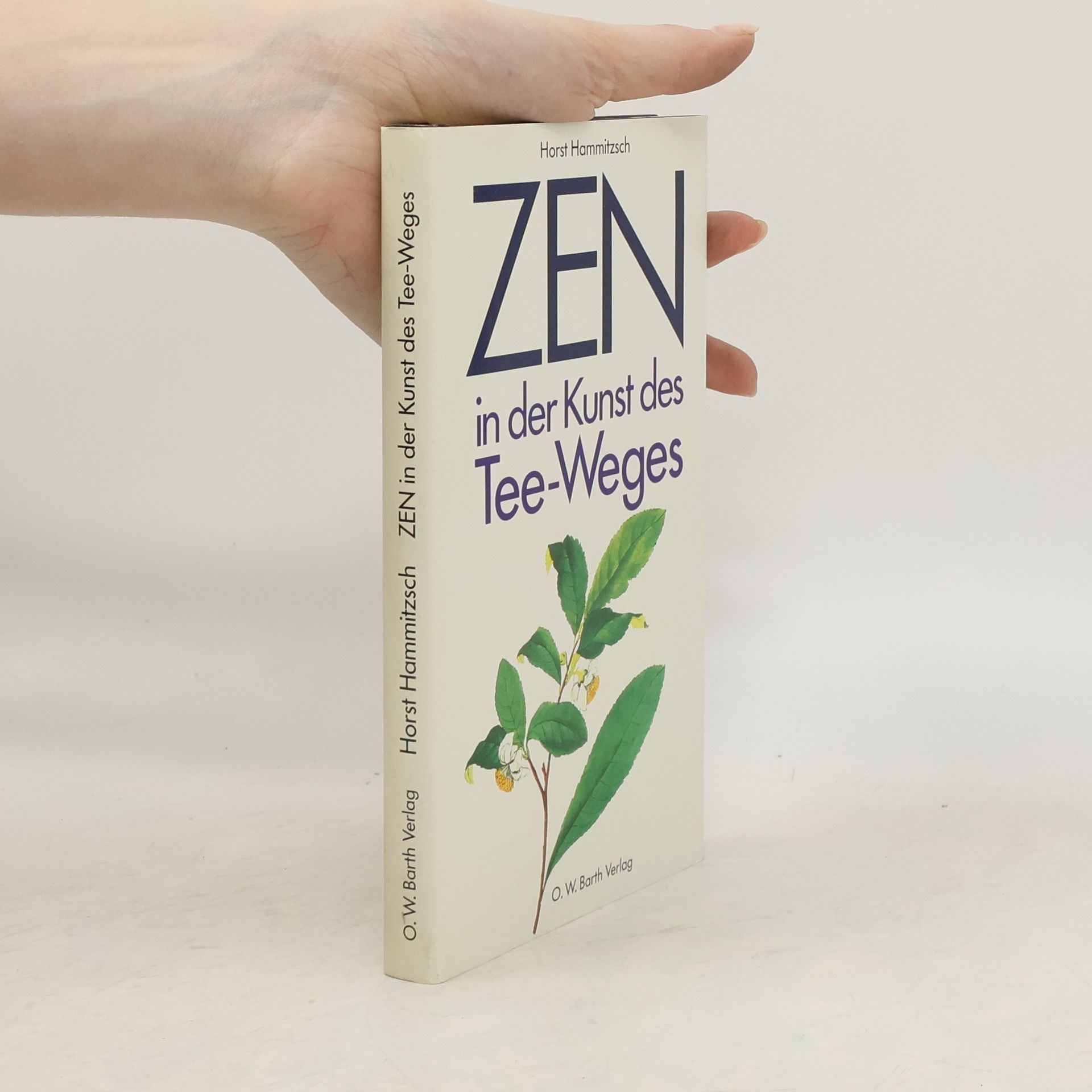Horst Hammitzsch Zen in der Kunst der Tee-Zeremonie