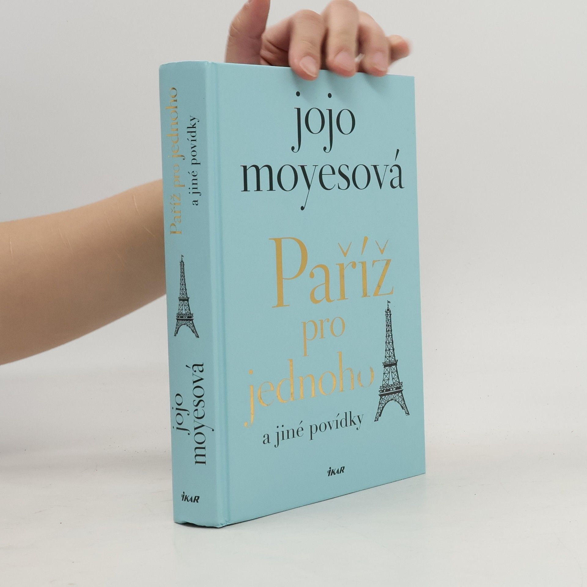 Jojo Moyes Paříž pro jednoho a jiné povídky