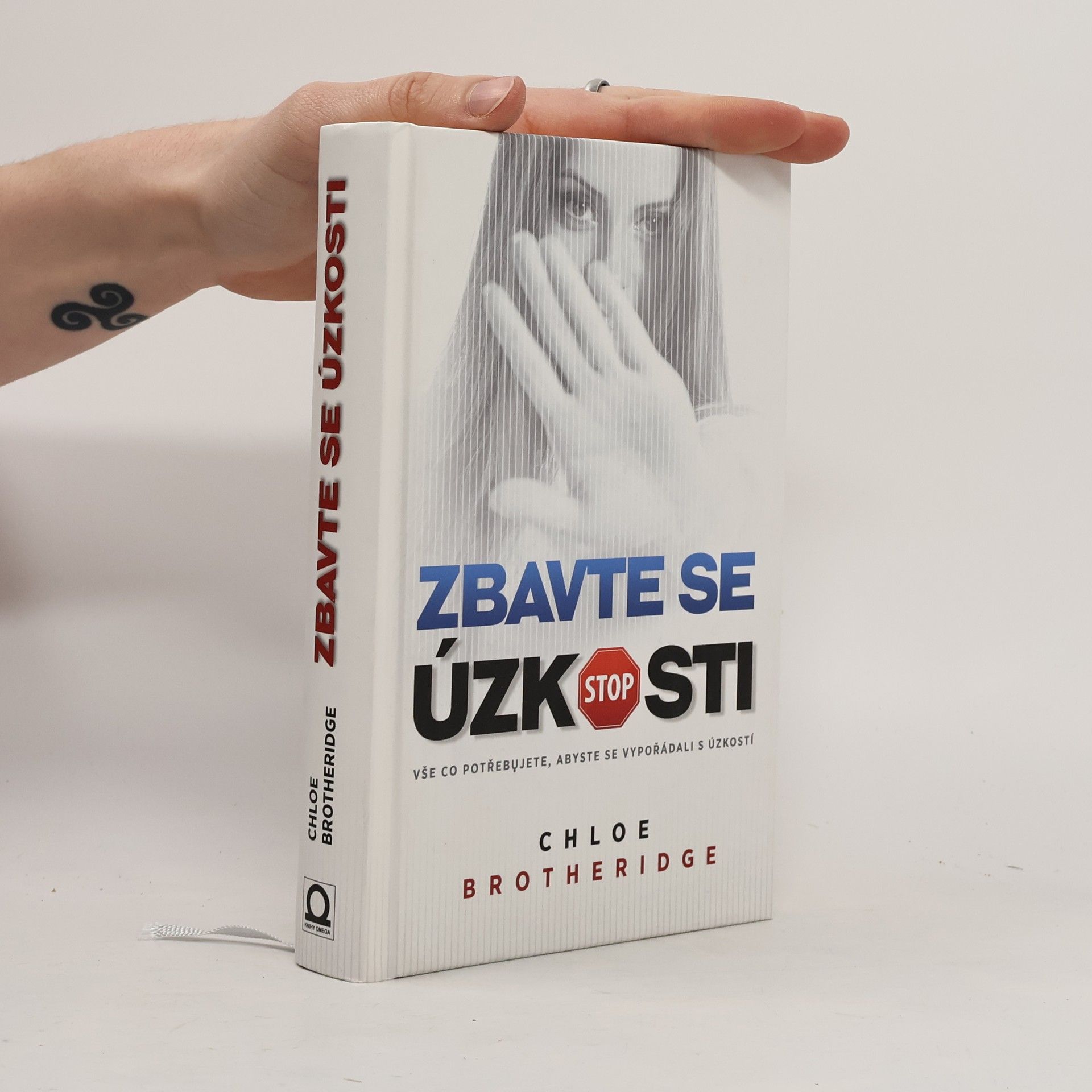 Chloe Brotheridge Zbavte se úzkosti : vše, co potřebujete, abyste se vypořádali s úzkostí