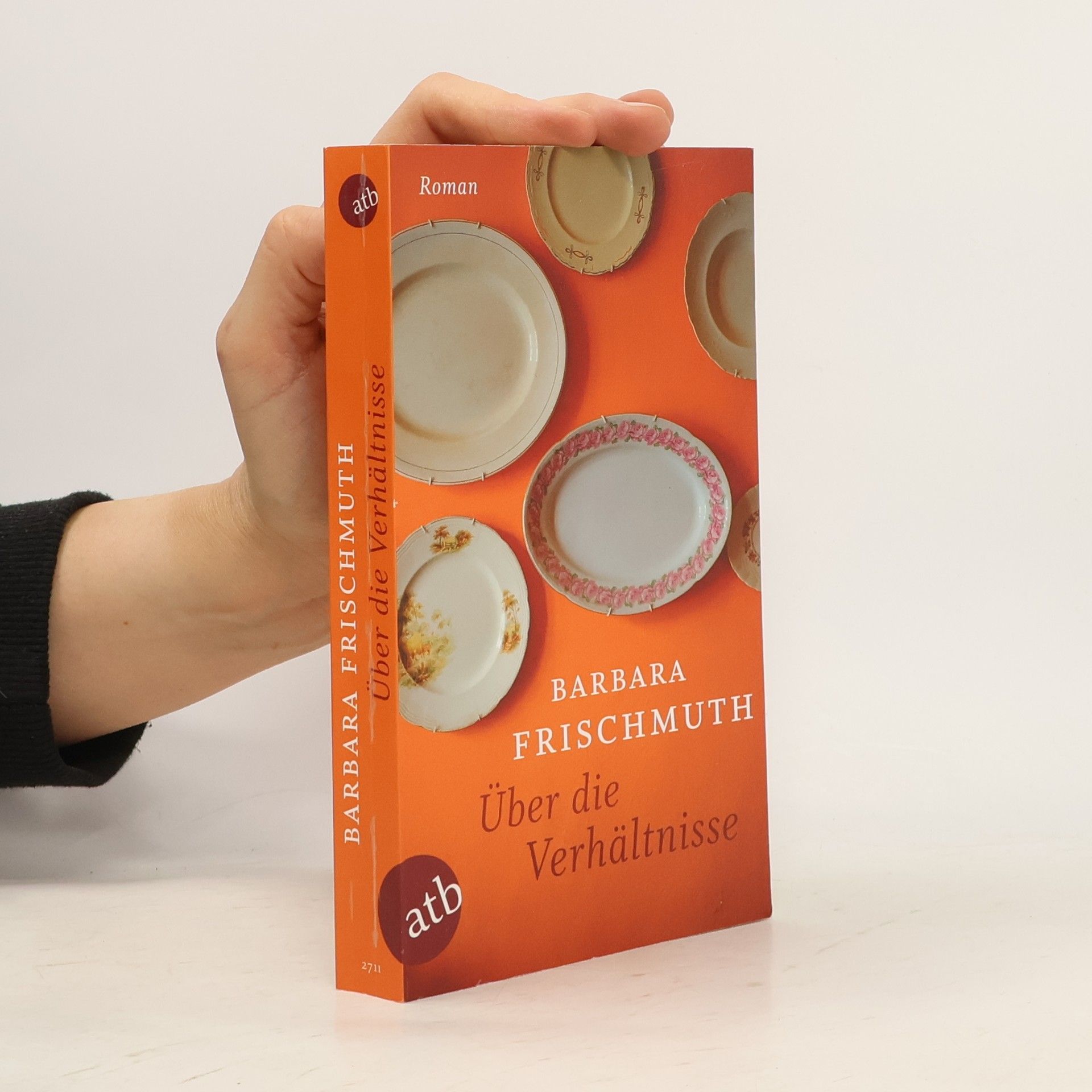 Barbara Frischmuth Über die Verhältnisse