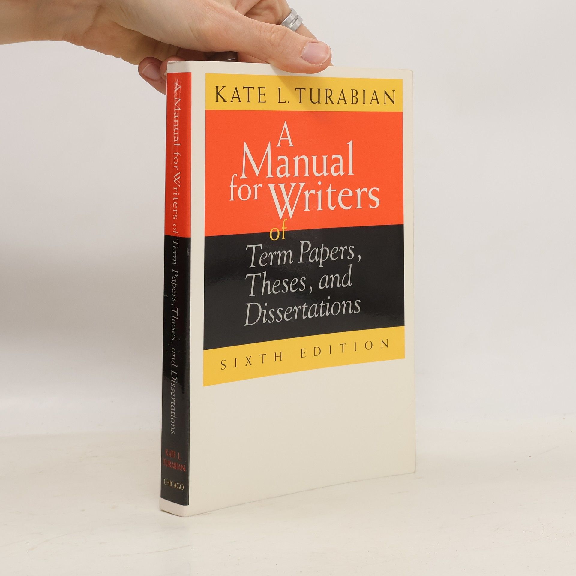 Kate L. Turabian A manual for writers of term papers, theses, and dissertations