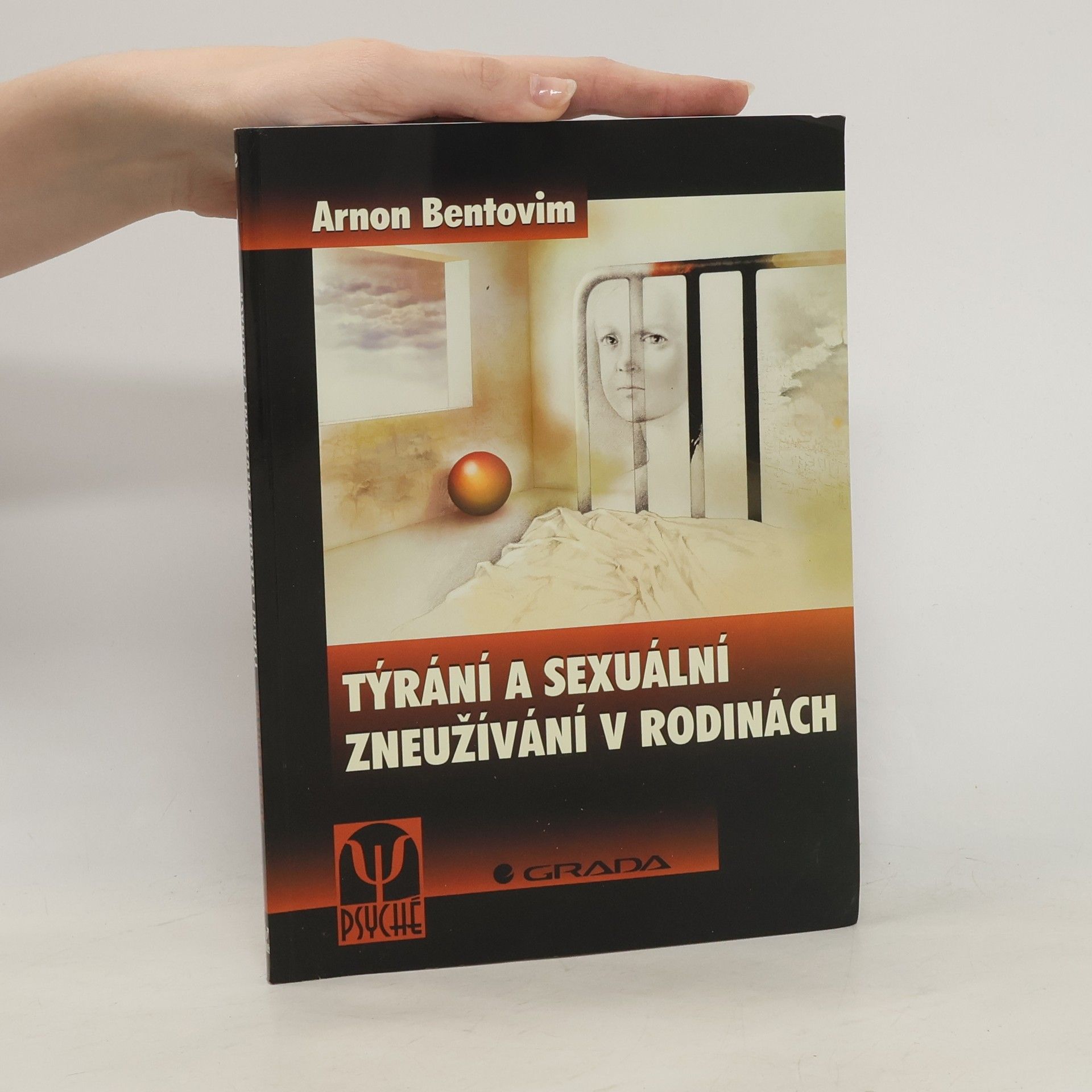 Arnon Bentovim Týrání a sexuální zneužívání v rodinách