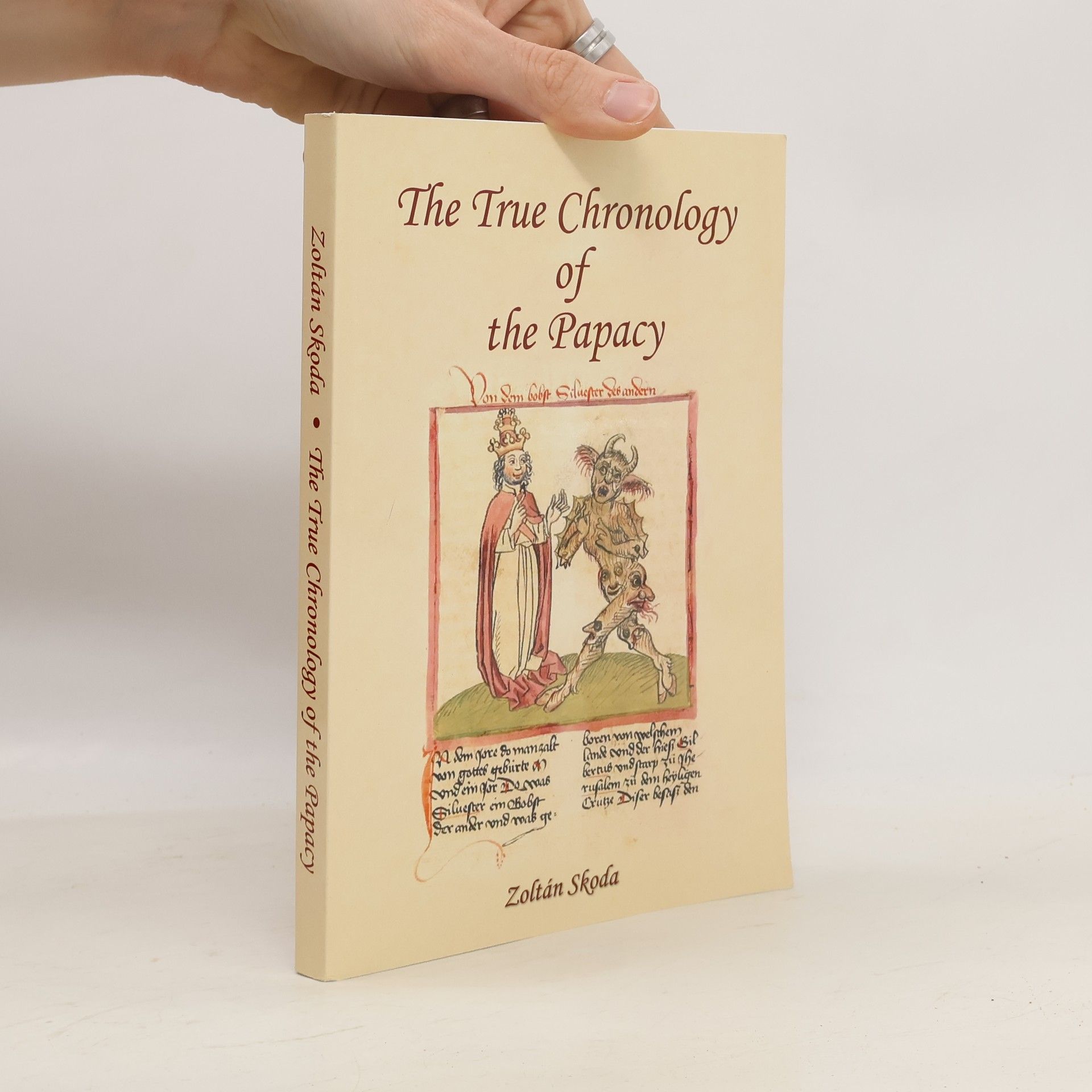 Zoltán Skoda The True Chronology of the Papacy