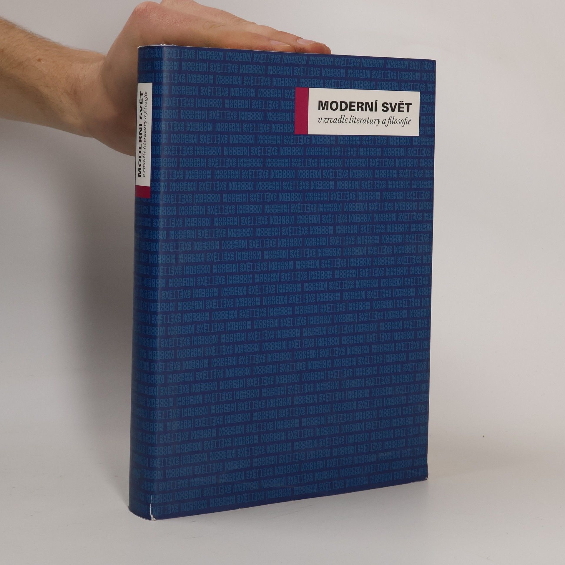 Moderní svět v zrcadle literatury a filosofie