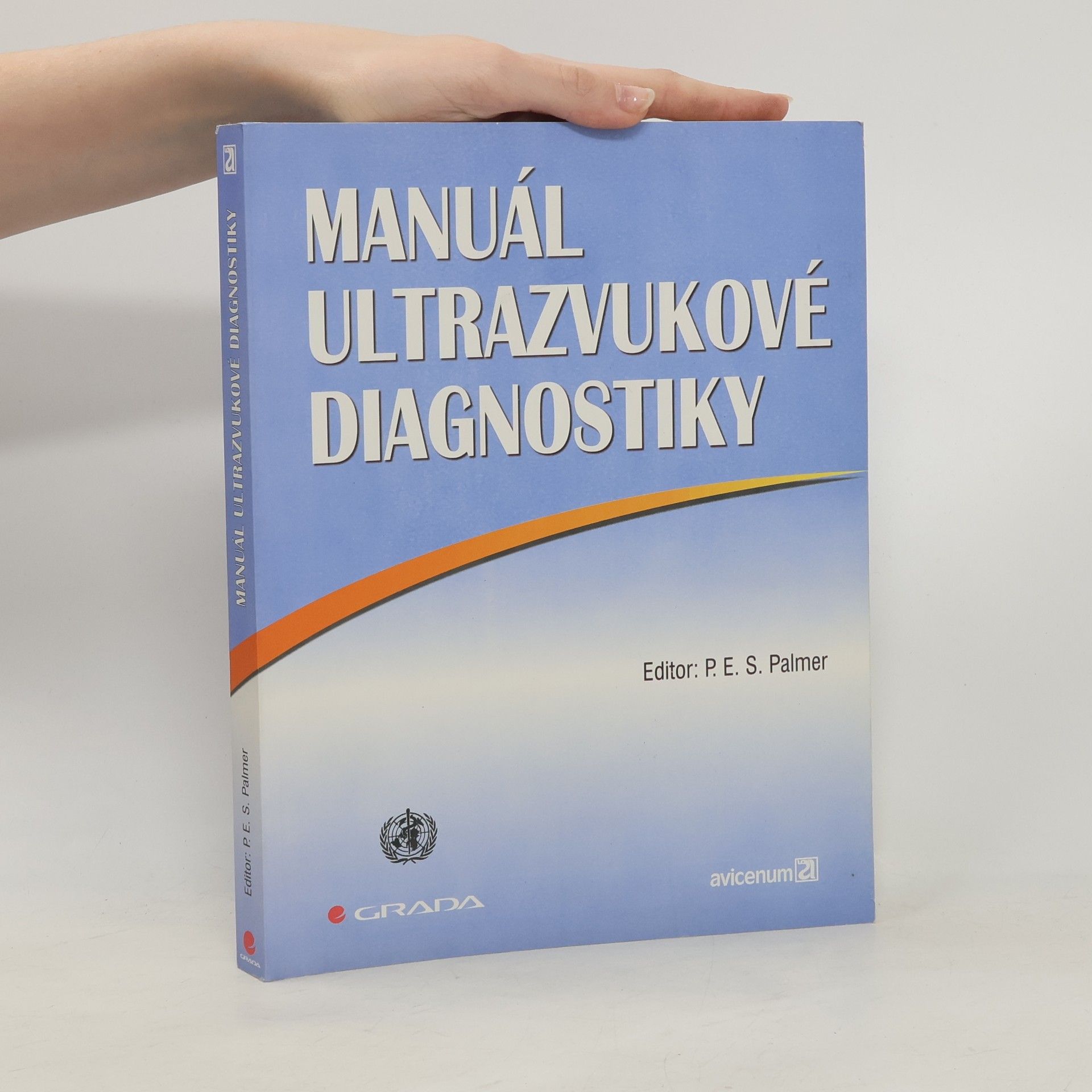 Philip E. S. Palmer Manuál ultrazvukové diagnostiky