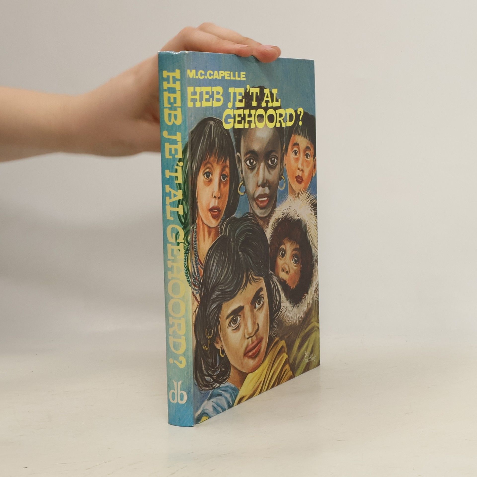 M. C. Capelle Heb je 't al gehoord?